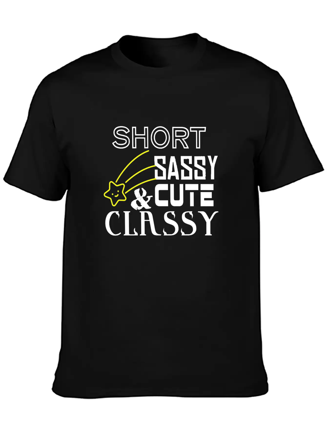 Short Sassy Cute And Classy Stylish Everyday T-Shirt – Unisex Basic Cotton Tee
