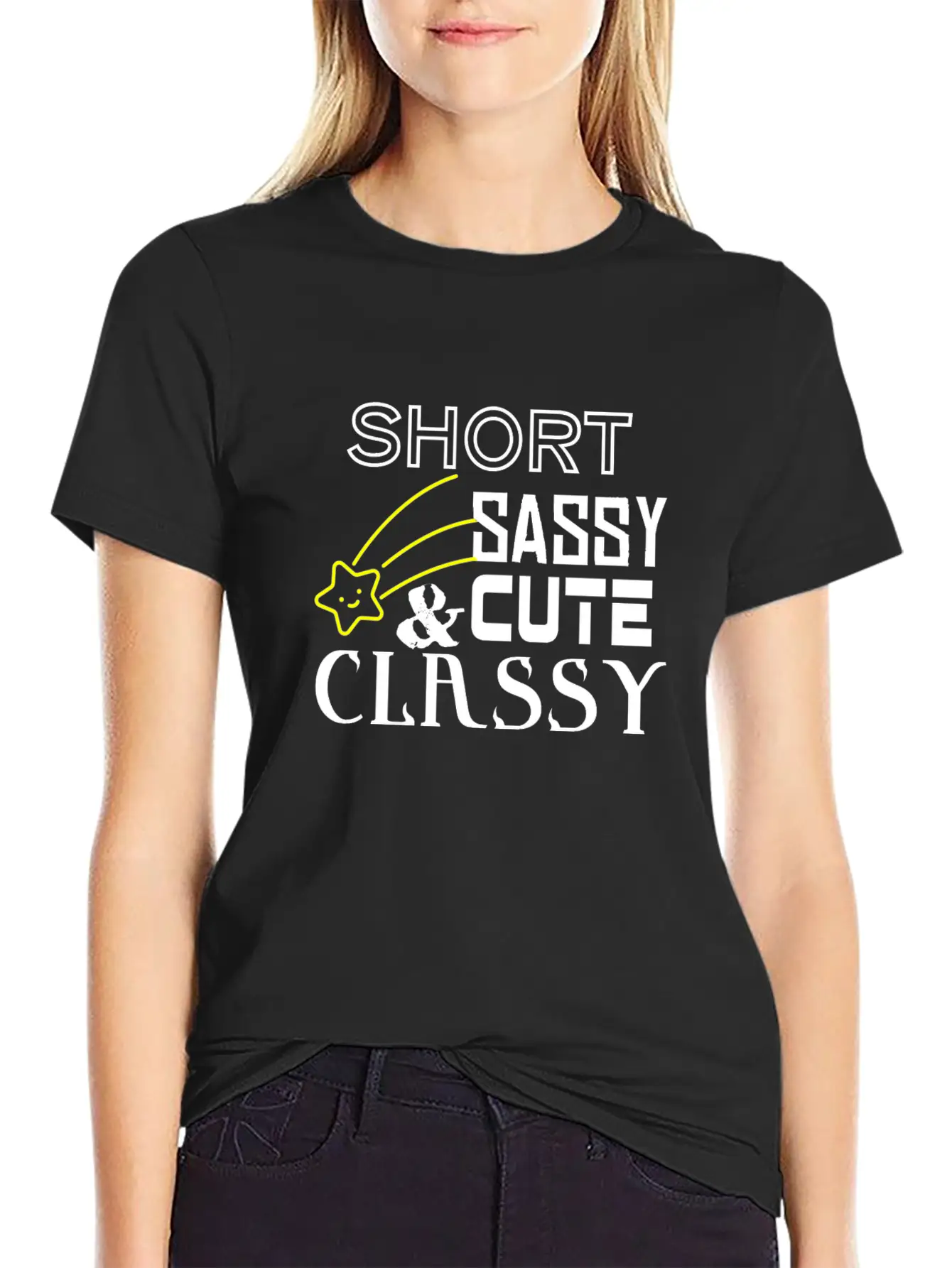 Short Sassy Cute And Classy Stylish Everyday T-Shirt – Unisex Basic Cotton Tee