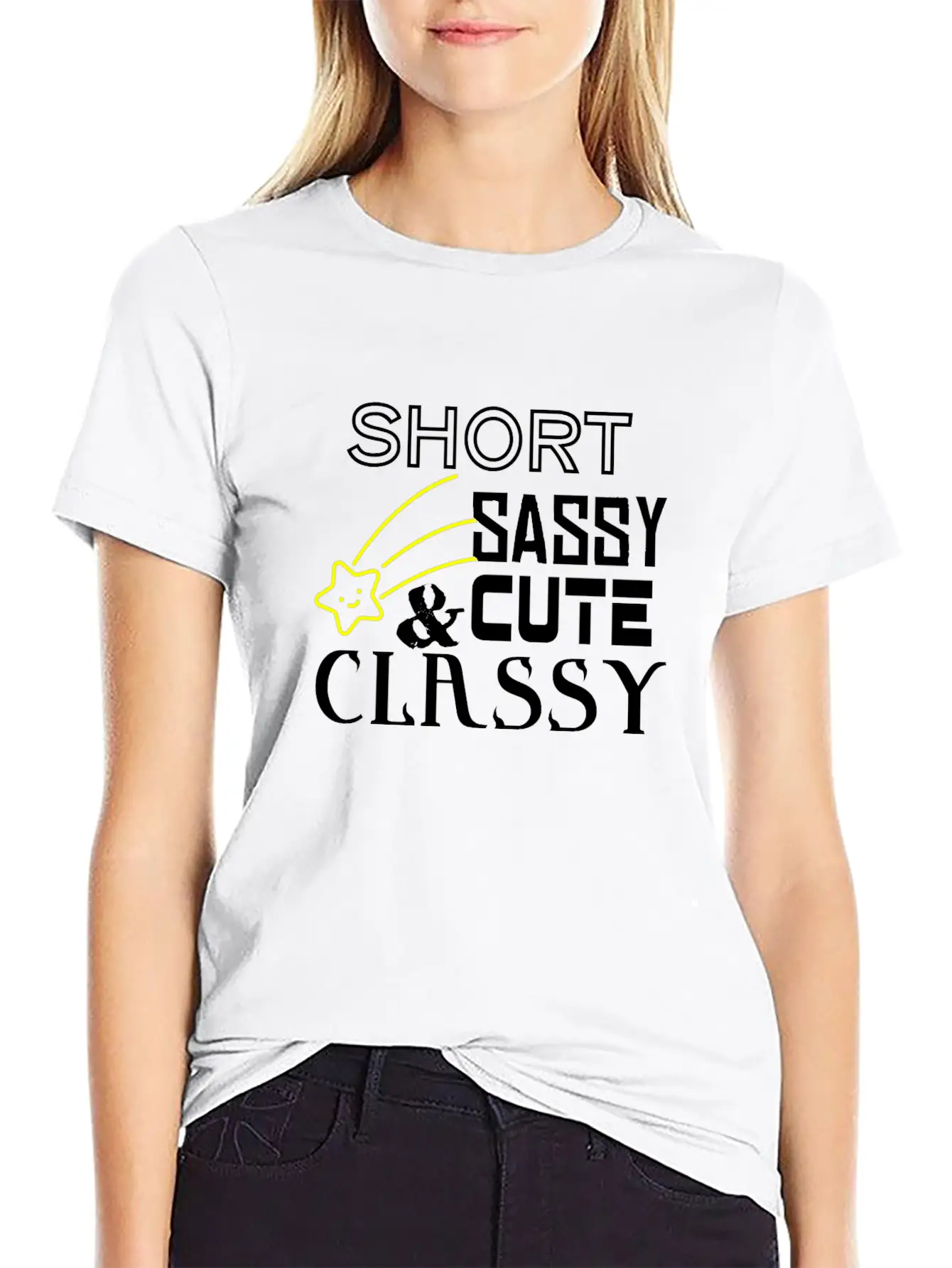 Short Sassy Cute And Classy Stylish Everyday T-Shirt – Unisex Basic Cotton Tee