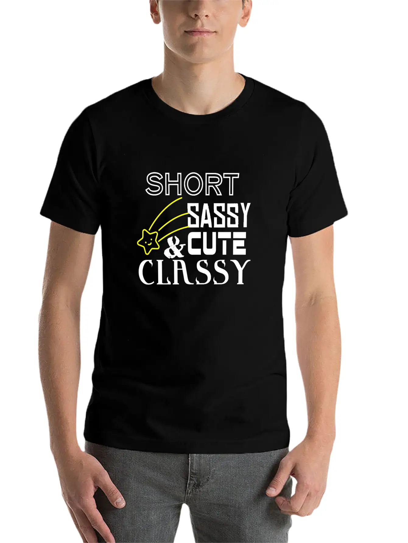 Short Sassy Cute And Classy Stylish Everyday T-Shirt – Unisex Basic Cotton Tee