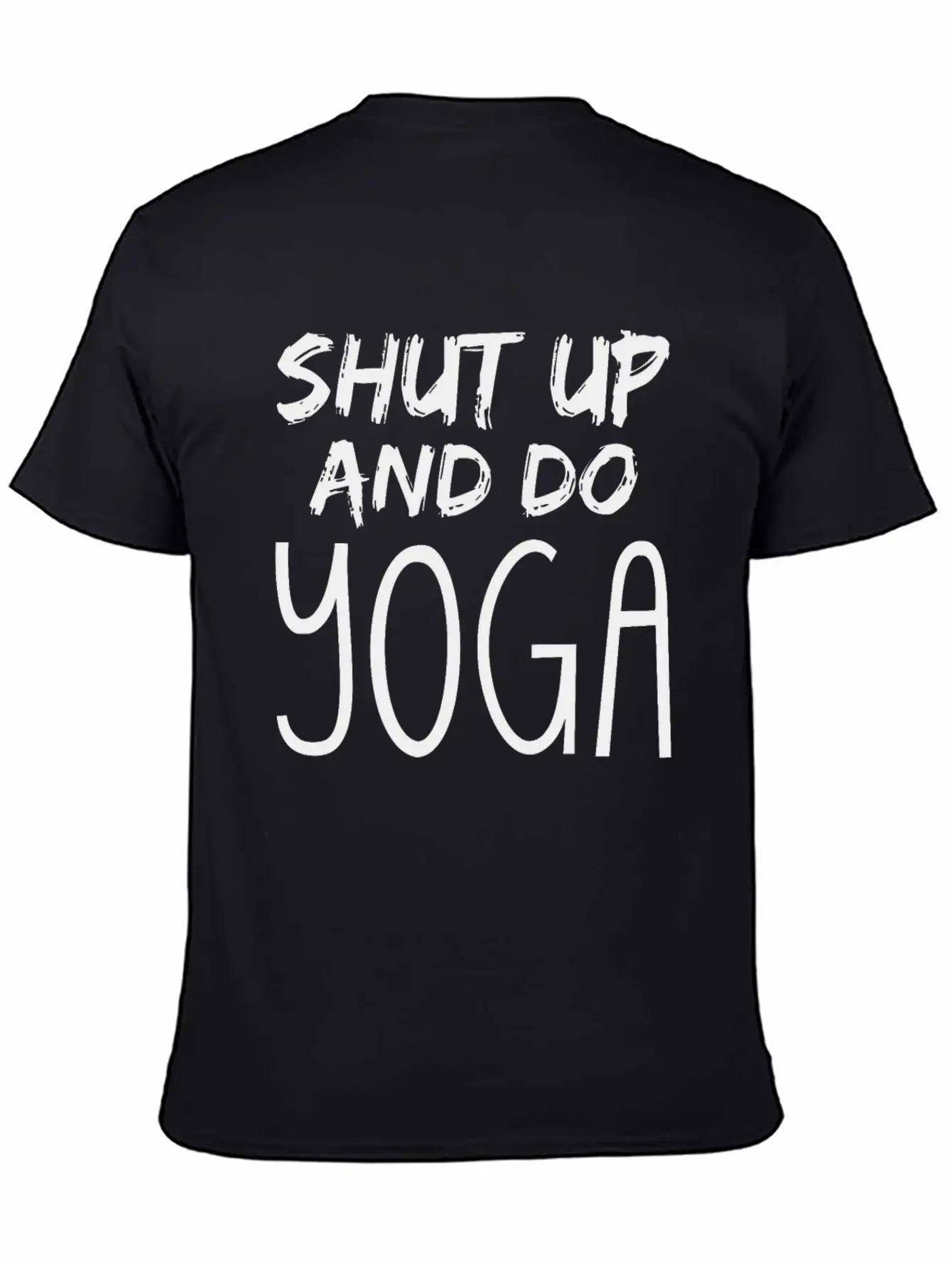 Shut Up And Do Yoga Timeless Short Sleeve Tee – Comfy And Minimalist Design