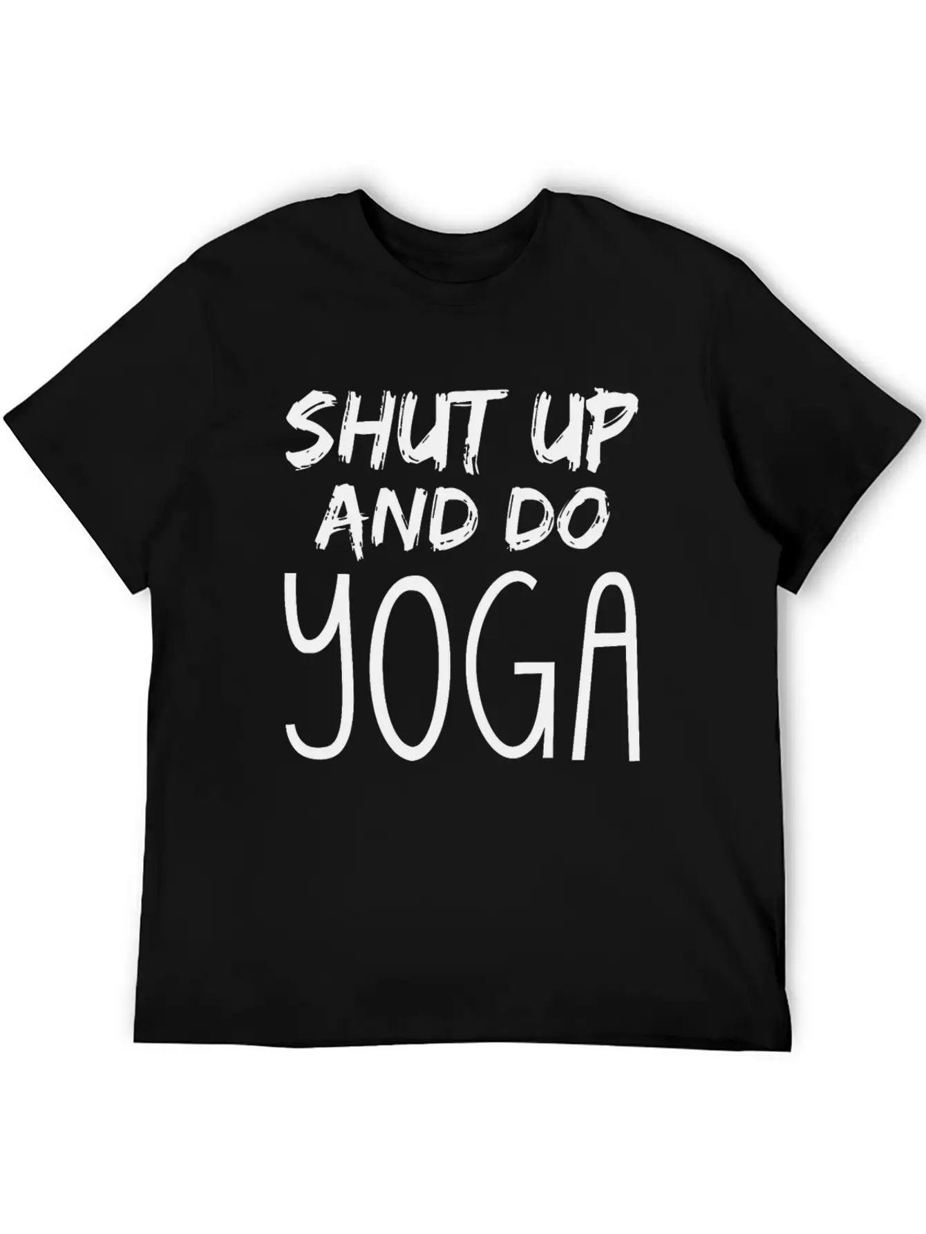 Shut Up And Do Yoga Timeless Short Sleeve Tee – Comfy And Minimalist Design