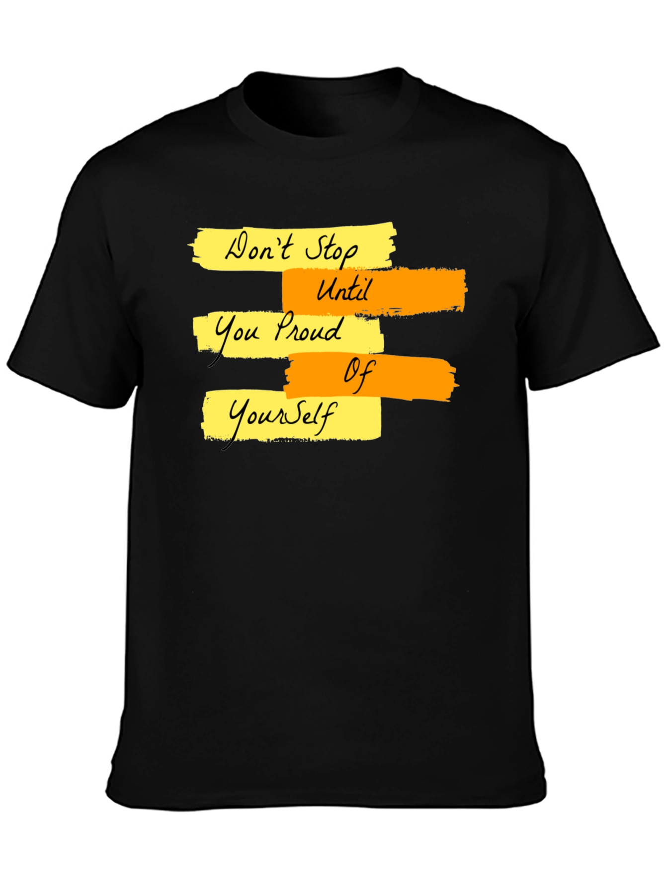 Motivational Graphic T-Shirt - Dont Stop