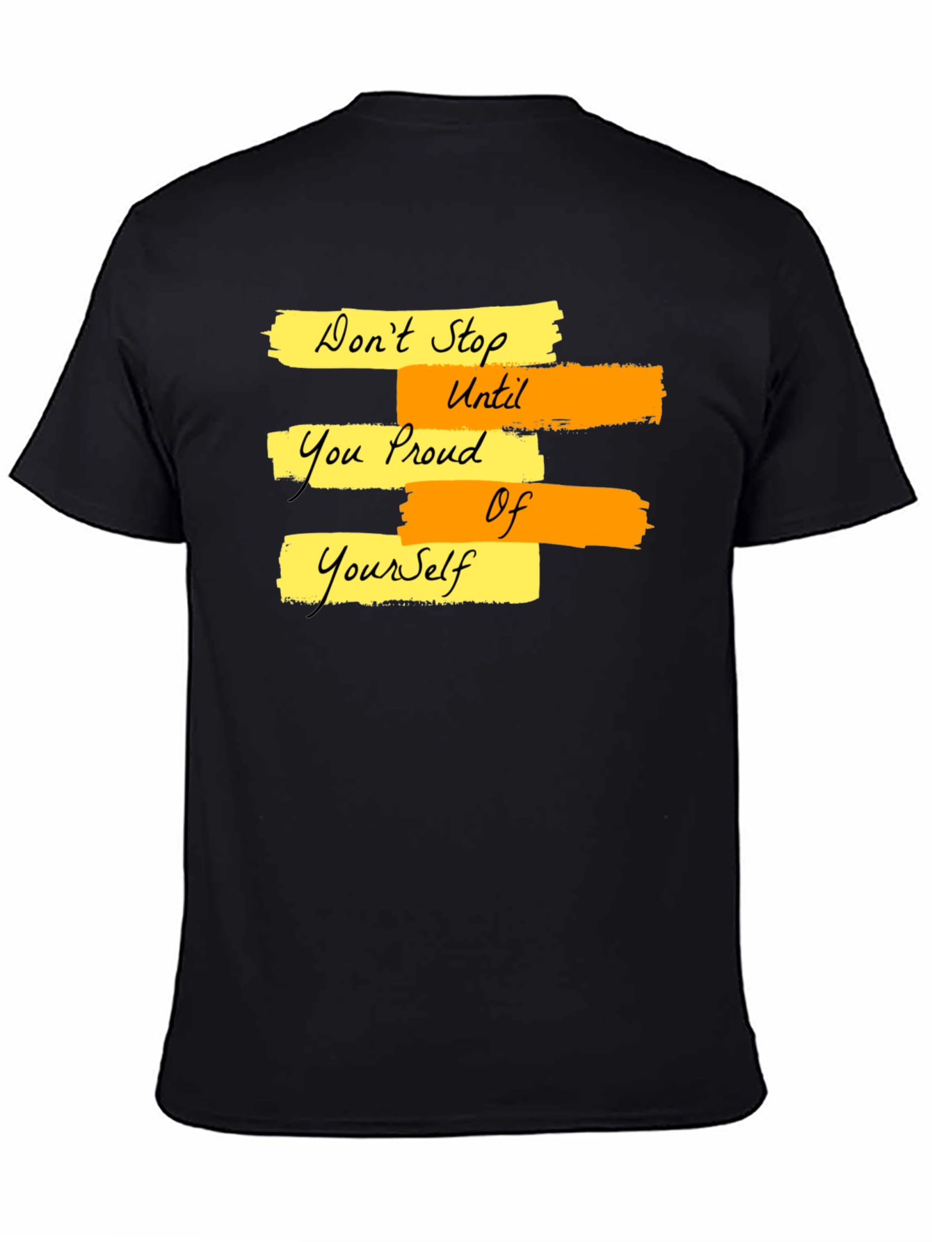 Motivational Graphic T-Shirt - Dont Stop