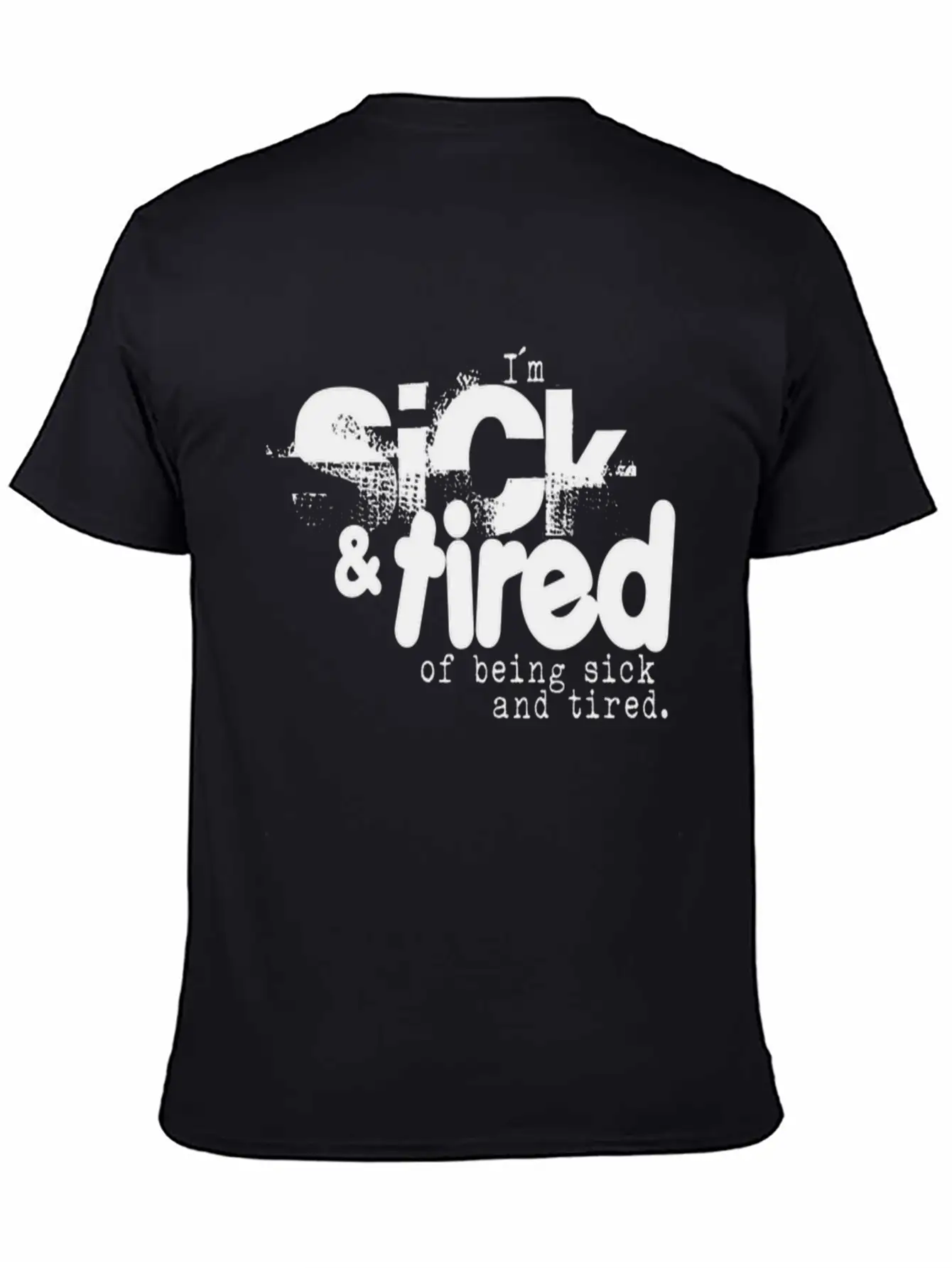 Sick And Tired Timeless Short Sleeve Tee – Comfy And Minimalist Design