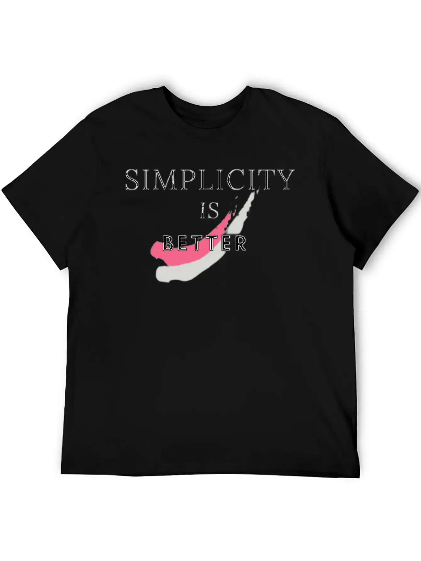 SIMPLICITY IS BETTER Stylish Everyday T-Shirt – Unisex Basic Cotton Tee