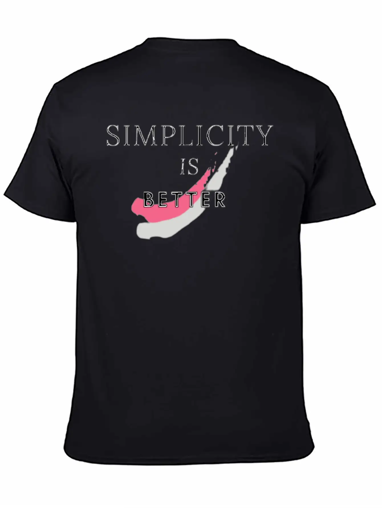 SIMPLICITY IS BETTER Stylish Everyday T-Shirt – Unisex Basic Cotton Tee