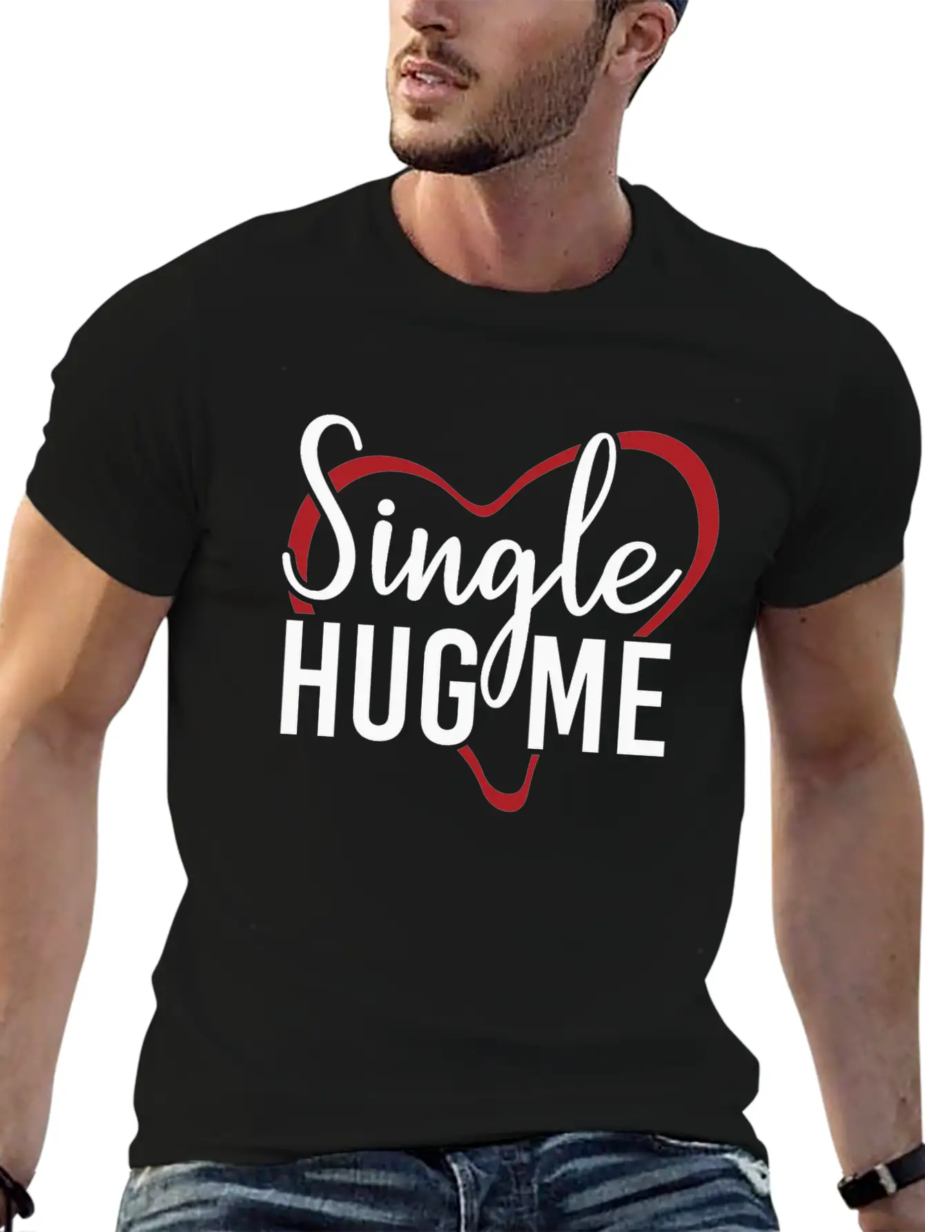 Single Hug Me Relationship Status Funny Gift Idea Timeless Short Sleeve Tee – Comfy And Minimalist Design