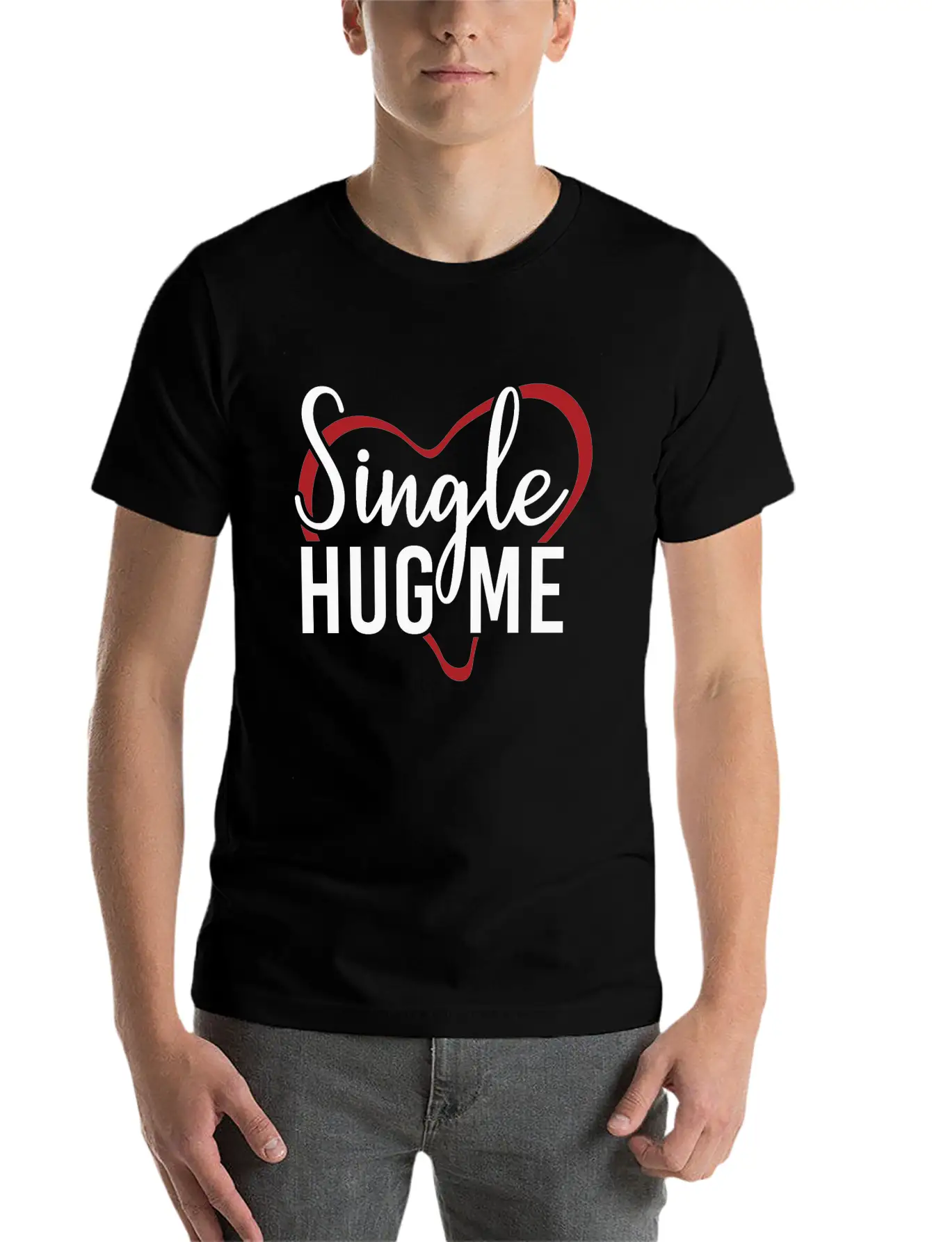 Single Hug Me Relationship Status Funny Gift Idea Timeless Short Sleeve Tee – Comfy And Minimalist Design