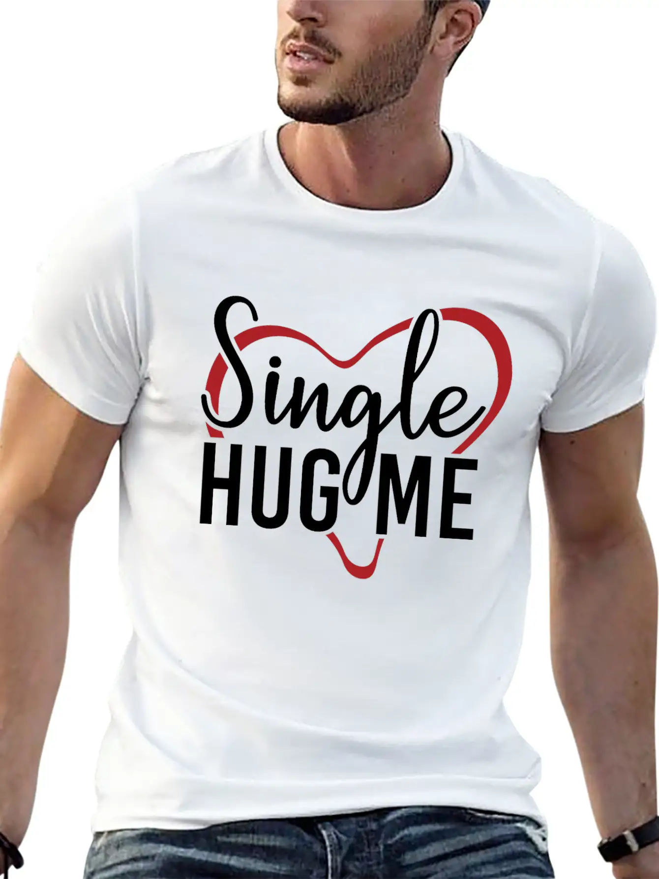 Single Hug Me Relationship Status Funny Gift Idea Timeless Short Sleeve Tee – Comfy And Minimalist Design