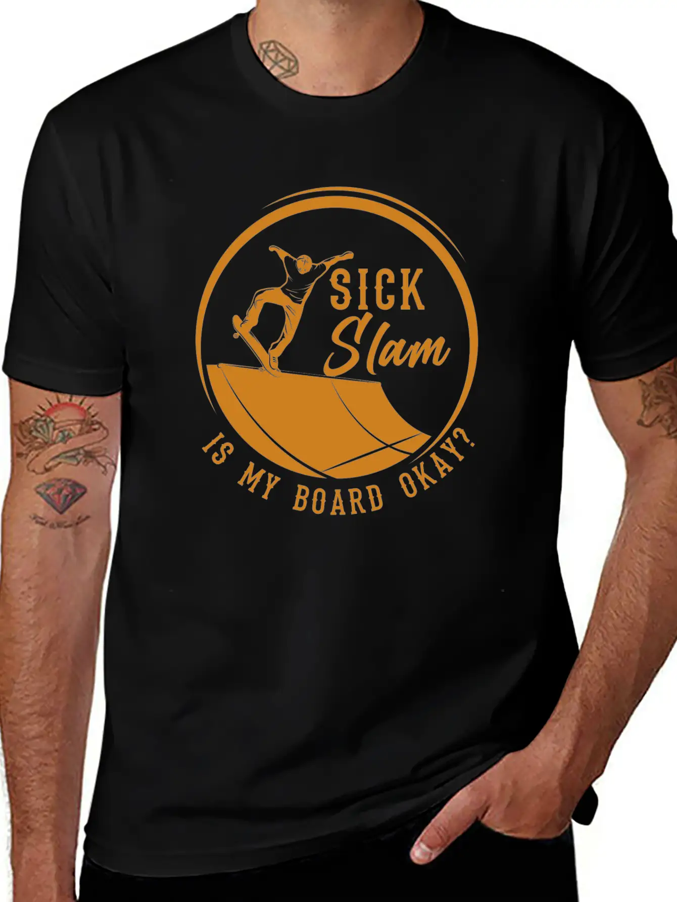Skater, Sick Slam Is My Board Okay, Skateboarding Stylish Everyday T-Shirt – Unisex Basic Cotton Tee
