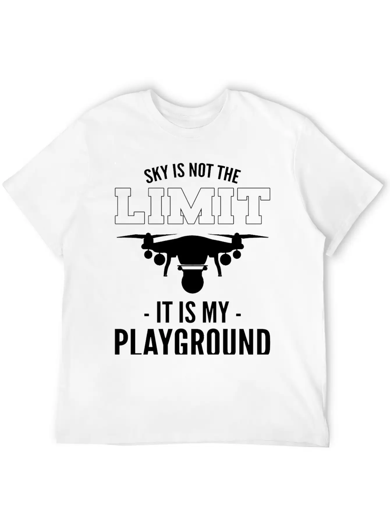 Sky Is Not The Limit It Is My Playground Timeless Short Sleeve Tee – Comfy And Minimalist Design