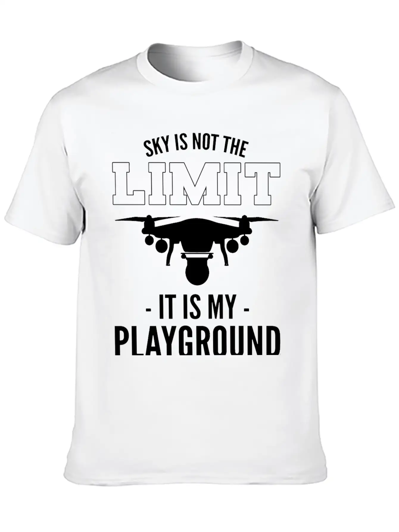 Sky Is Not The Limit It Is My Playground Timeless Short Sleeve Tee – Comfy And Minimalist Design