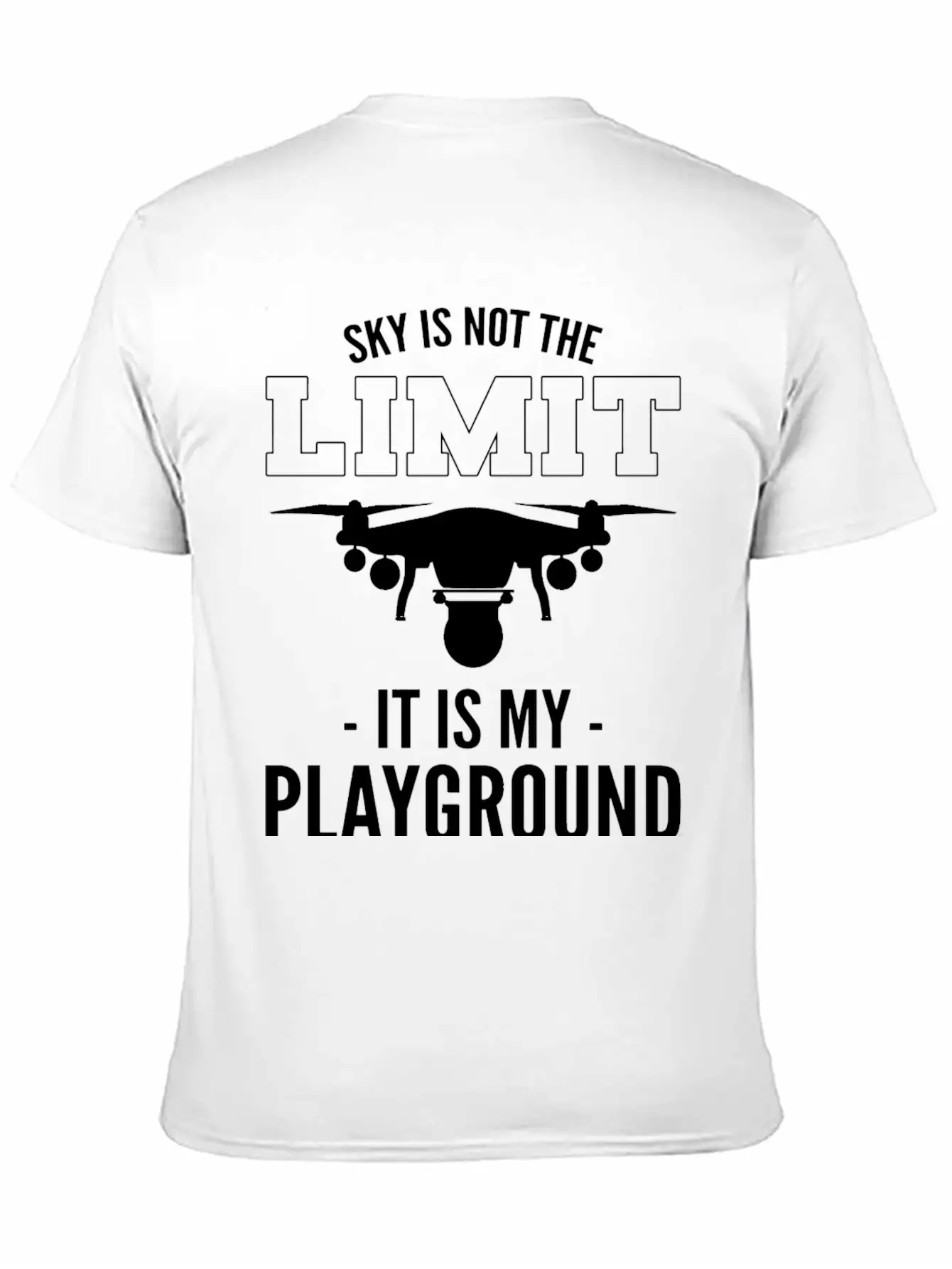 Sky Is Not The Limit It Is My Playground Timeless Short Sleeve Tee – Comfy And Minimalist Design