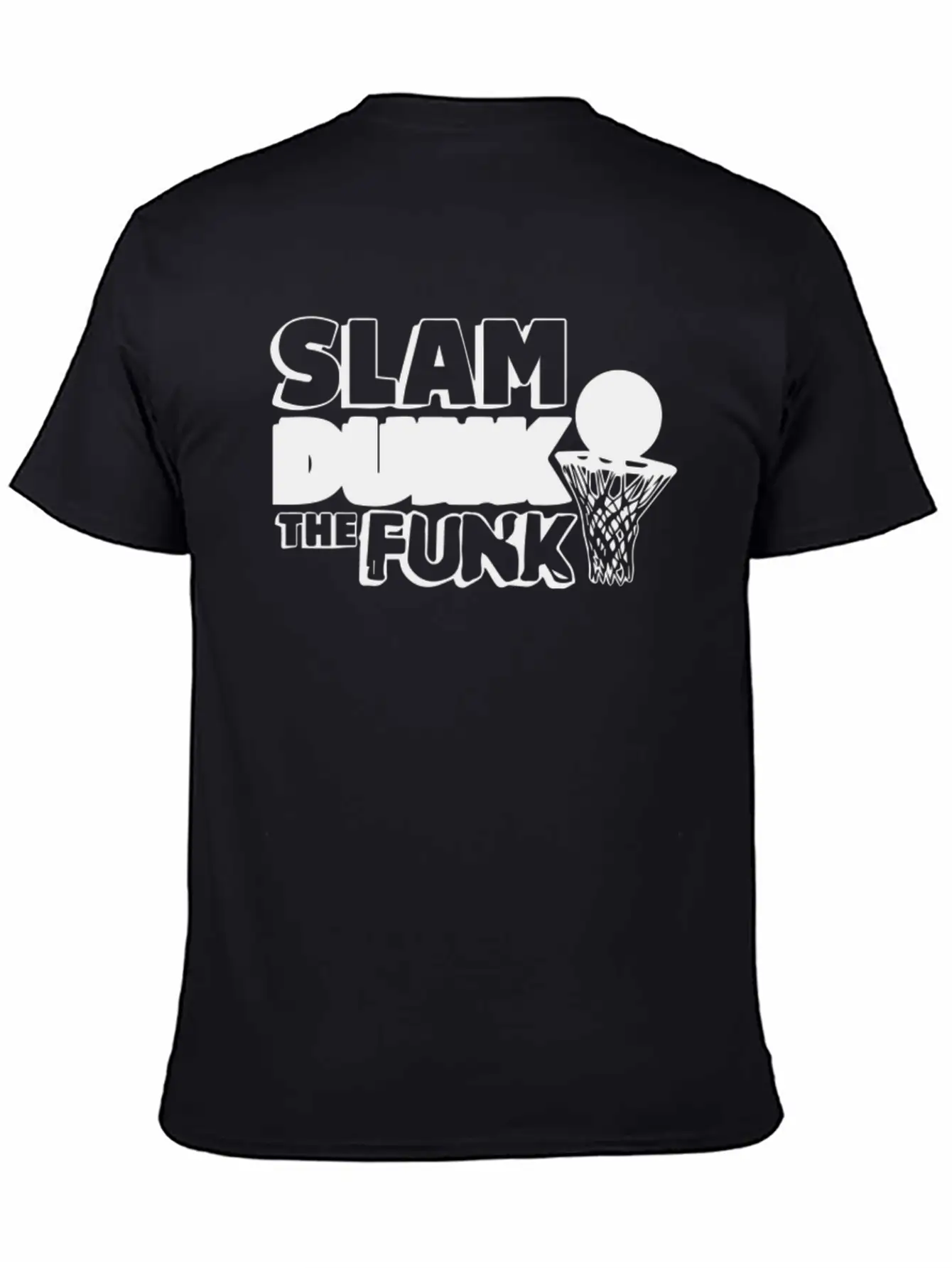 Slam Dunk The Funk Stylish Everyday T-Shirt – Unisex Basic Cotton Tee