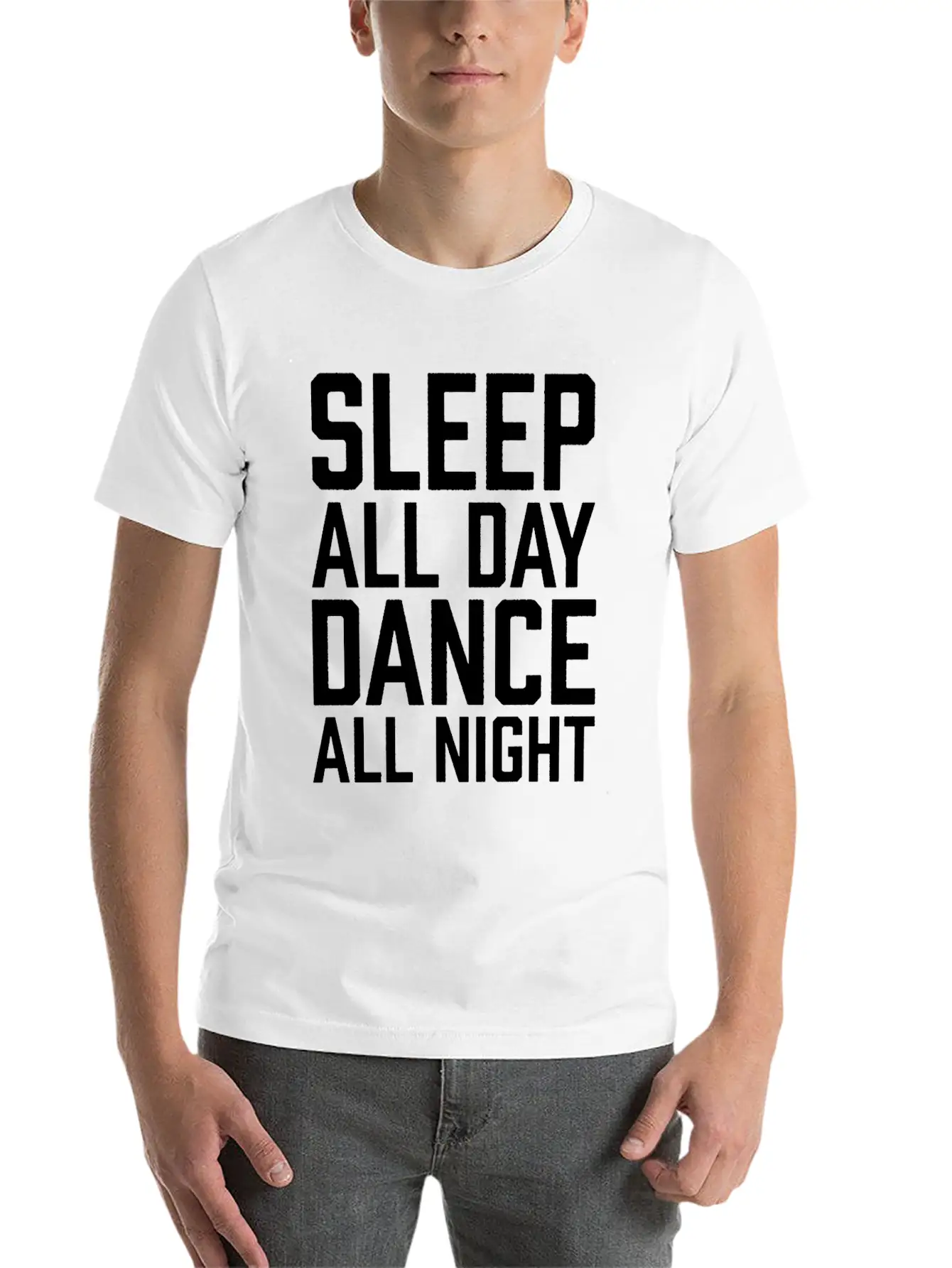 Sleep All Day Dance All Night Comfortable Minimalist Graphic Tee – Summer Style Essential