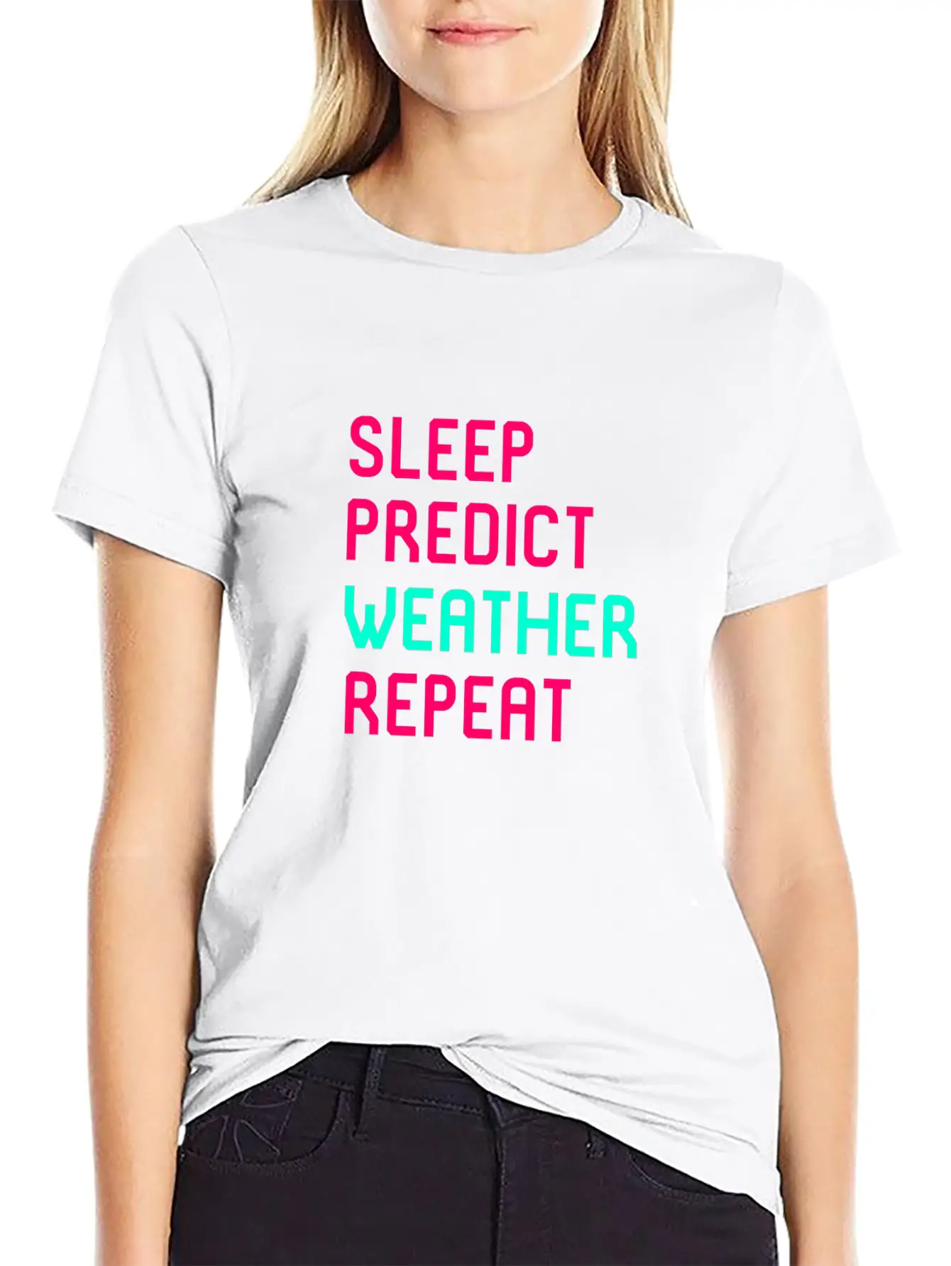 Sleep Predict Repeat Meteorologist Basic Graphic T-Shirt – Daily Comfort In Soft Cotton