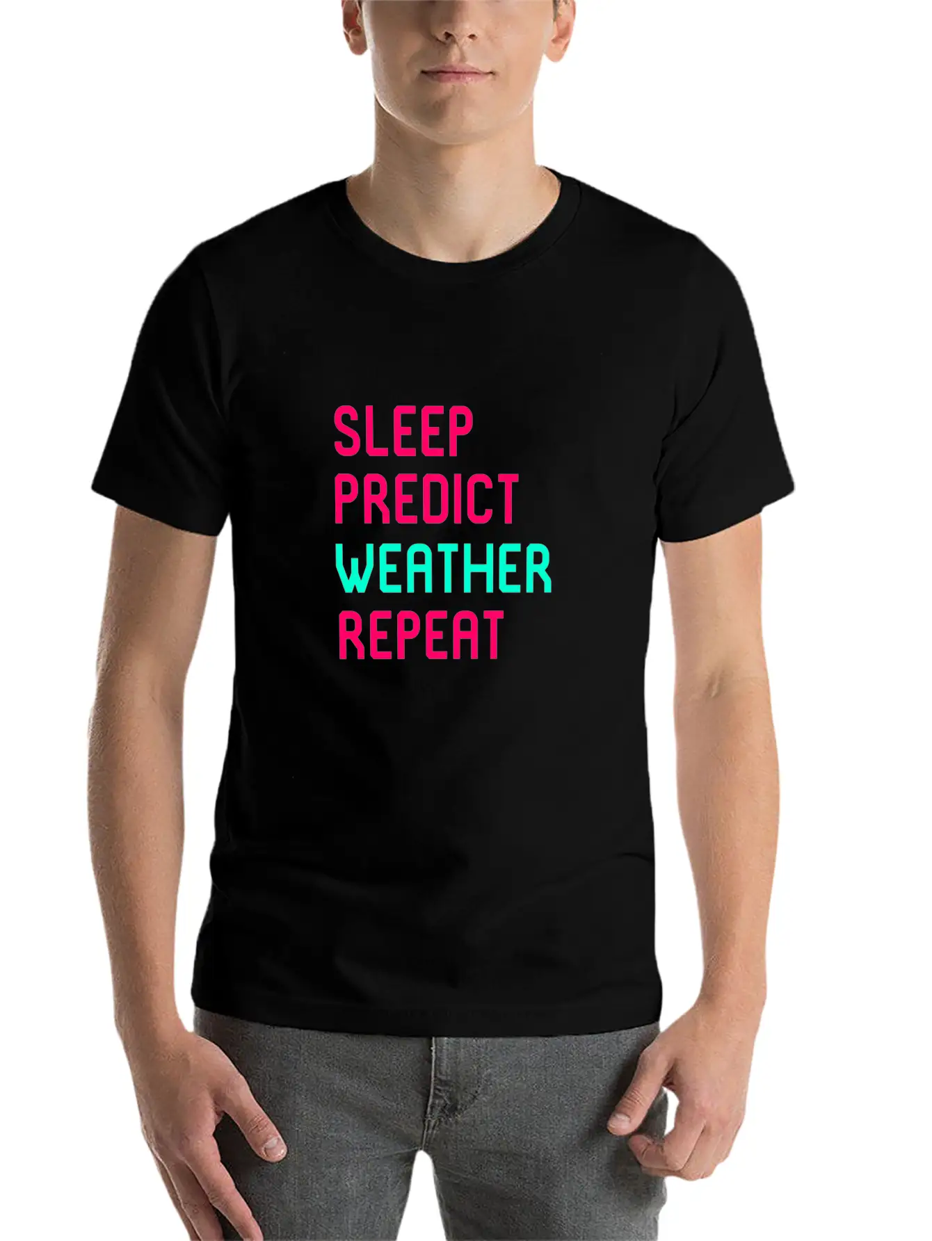 Sleep Predict Repeat Meteorologist Basic Graphic T-Shirt – Daily Comfort In Soft Cotton
