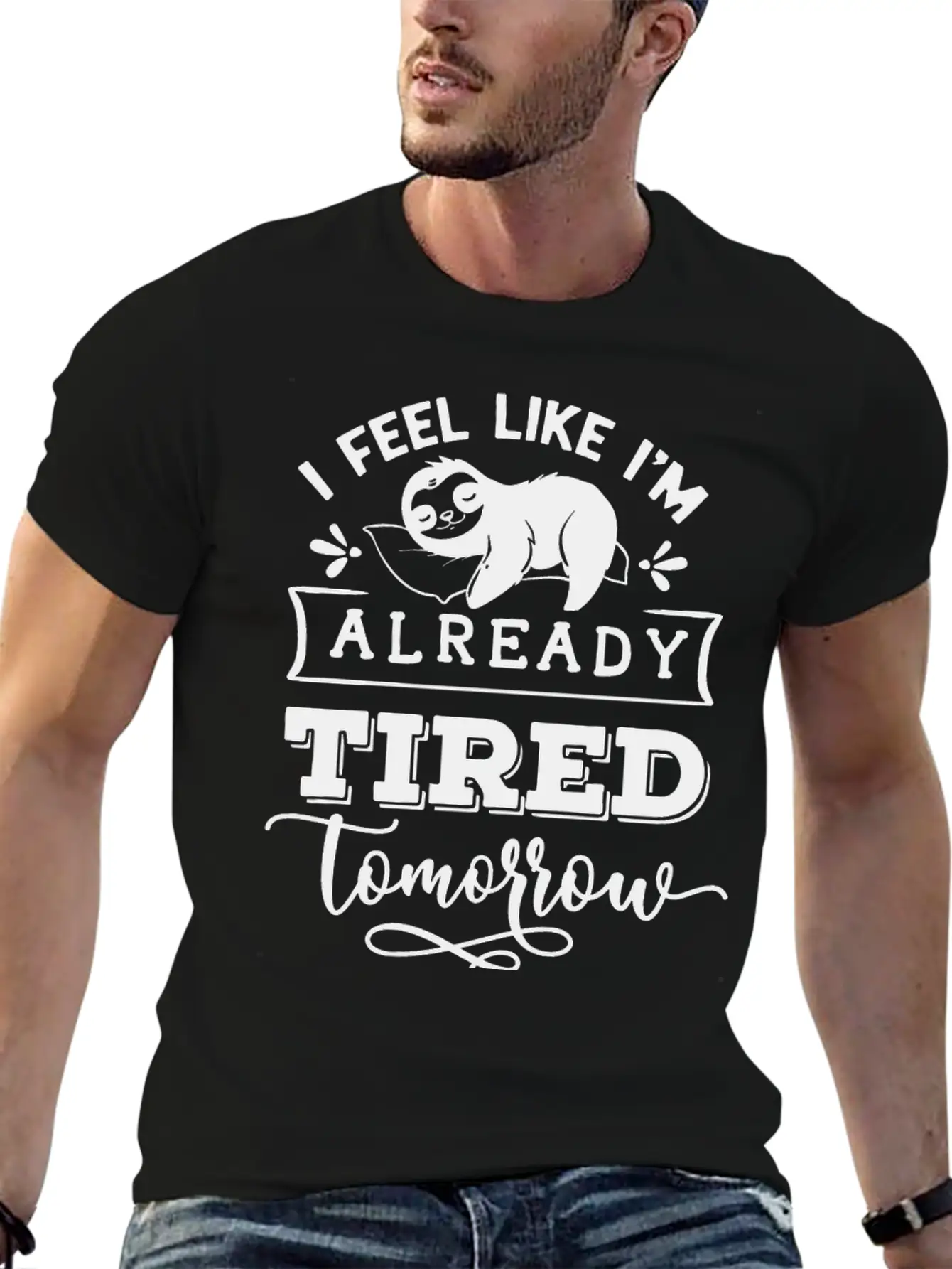 Sloth Funny Quote Cute Animal Basic Graphic T-Shirt – Daily Comfort In Soft Cotton