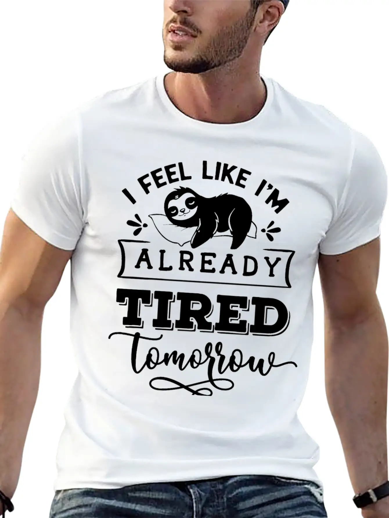 Sloth Funny Quote Cute Animal Basic Graphic T-Shirt – Daily Comfort In Soft Cotton