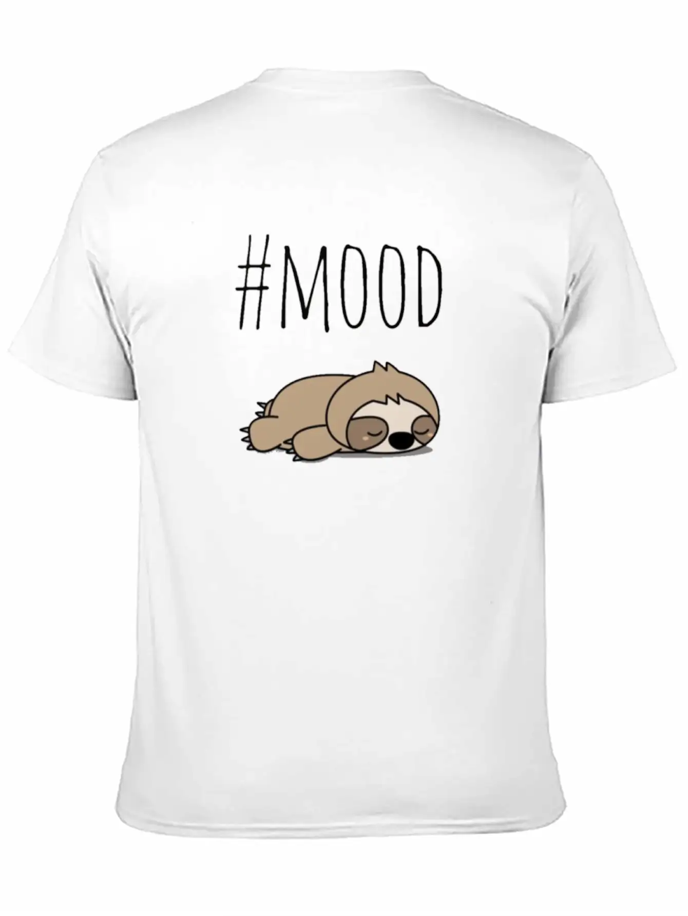 Slothy Mood Stylish Everyday T-Shirt – Unisex Basic Cotton Tee