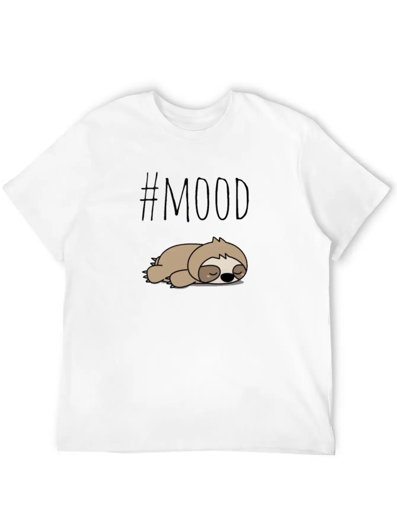 Slothy Mood Stylish Everyday T-Shirt – Unisex Basic Cotton Tee