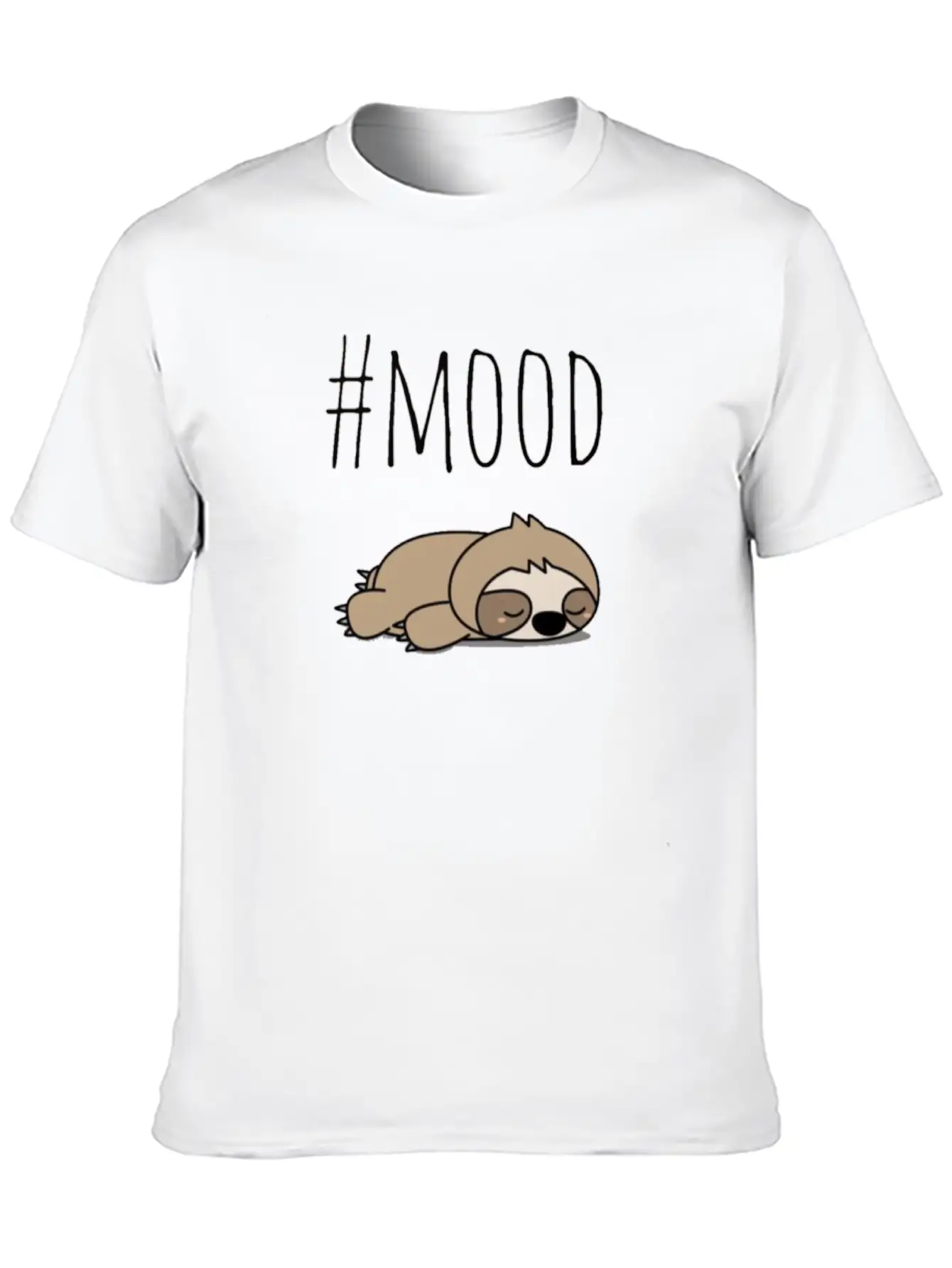 Slothy Mood Stylish Everyday T-Shirt – Unisex Basic Cotton Tee