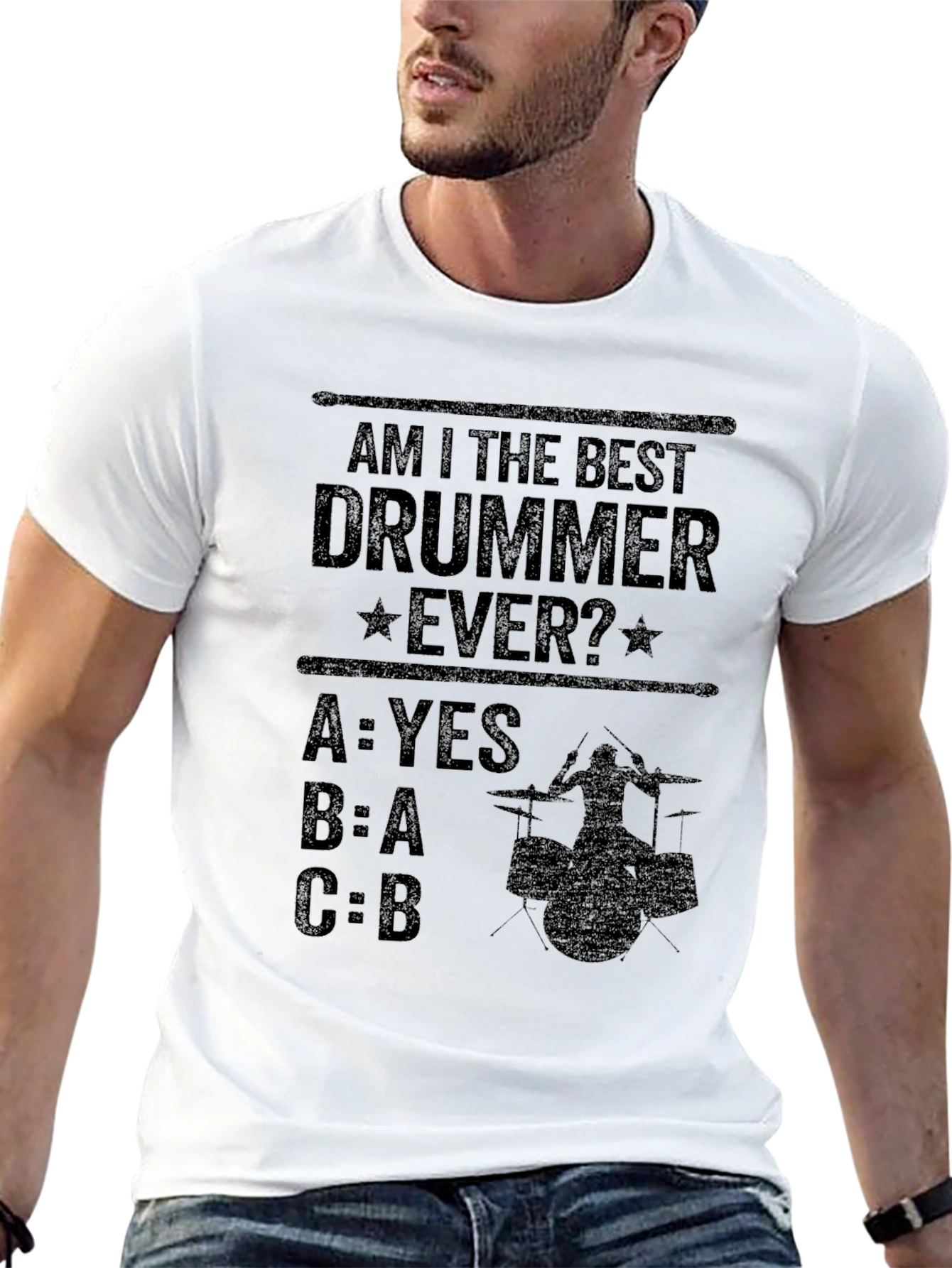 Am I The Best Drummer Ever? T-Shirt
