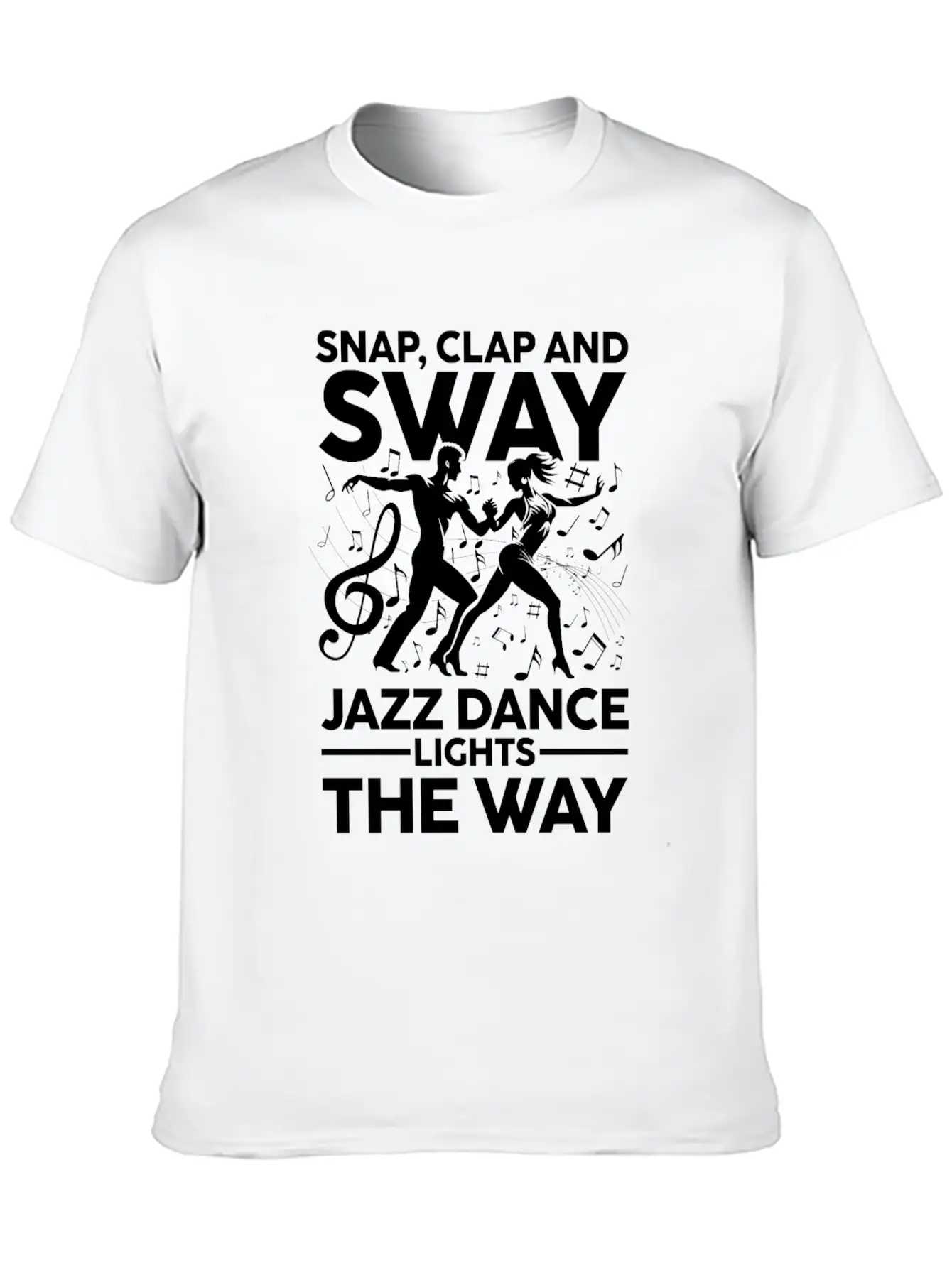 Snap Clap And Sway Jazz Dance Lights The Way Basic Graphic T-Shirt – Daily Comfort In Soft Cotton