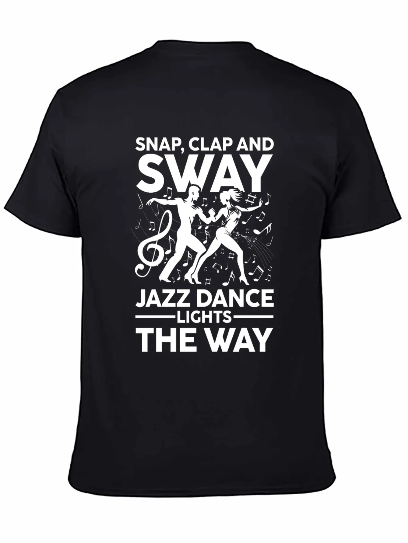 Snap Clap And Sway Jazz Dance Lights The Way Basic Graphic T-Shirt – Daily Comfort In Soft Cotton