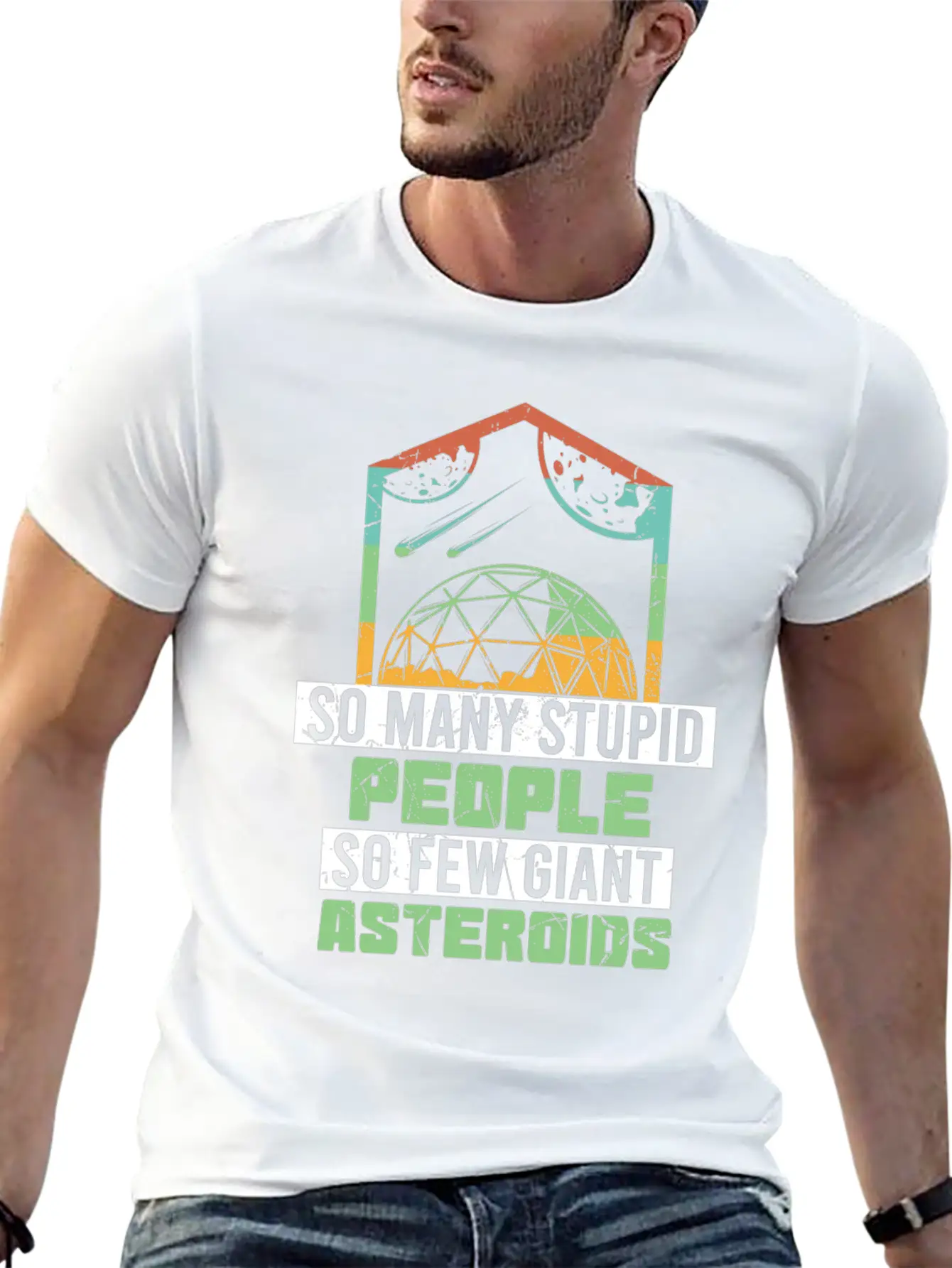 So Many Stupid People So Few Asteroids Unisex Short Sleeve Soft Cotton T-Shirt – Casual Everyday Wear