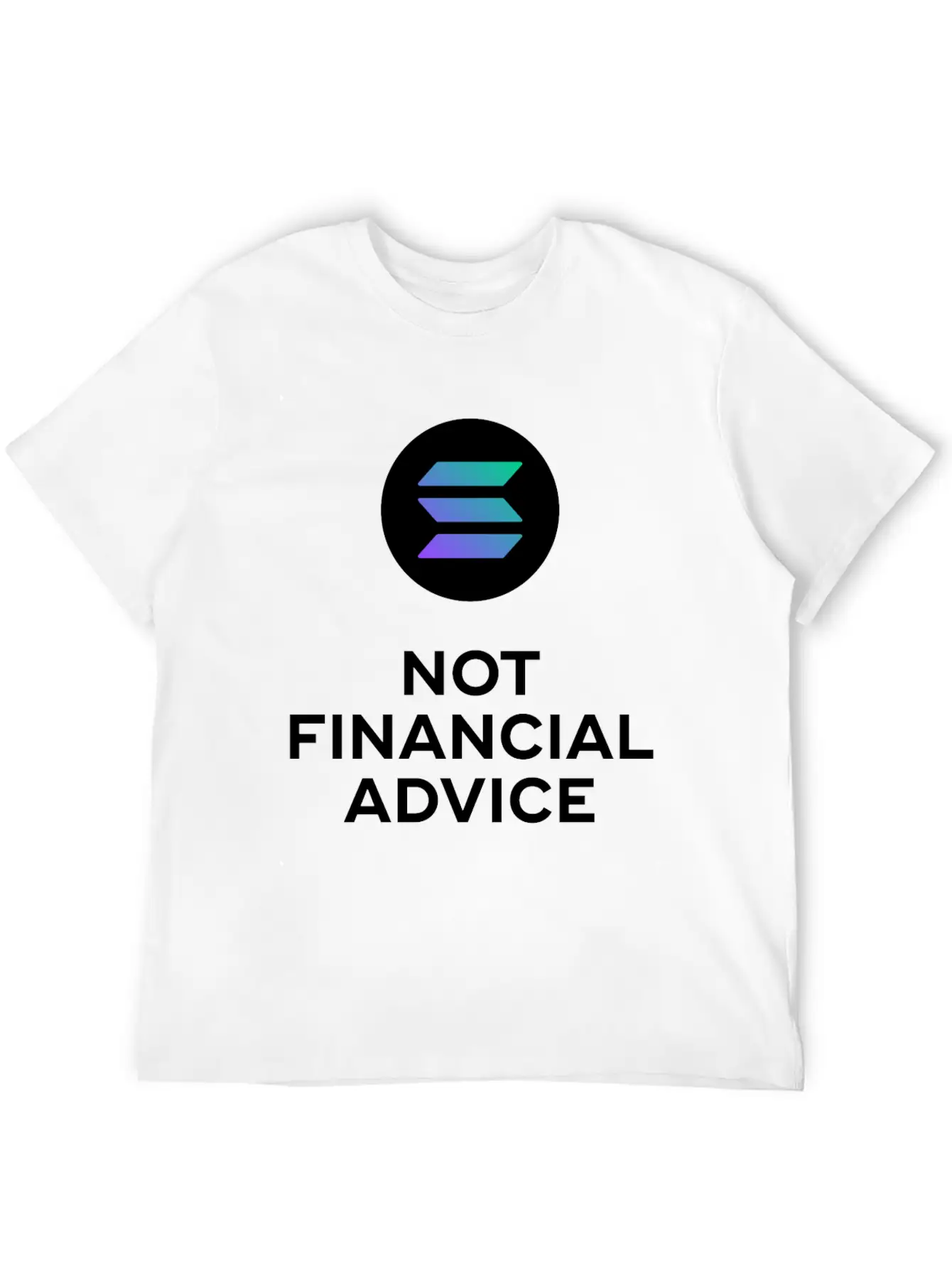 Solana. Not Financial Advice. White Edition. Timeless Short Sleeve Tee – Comfy And Minimalist Design
