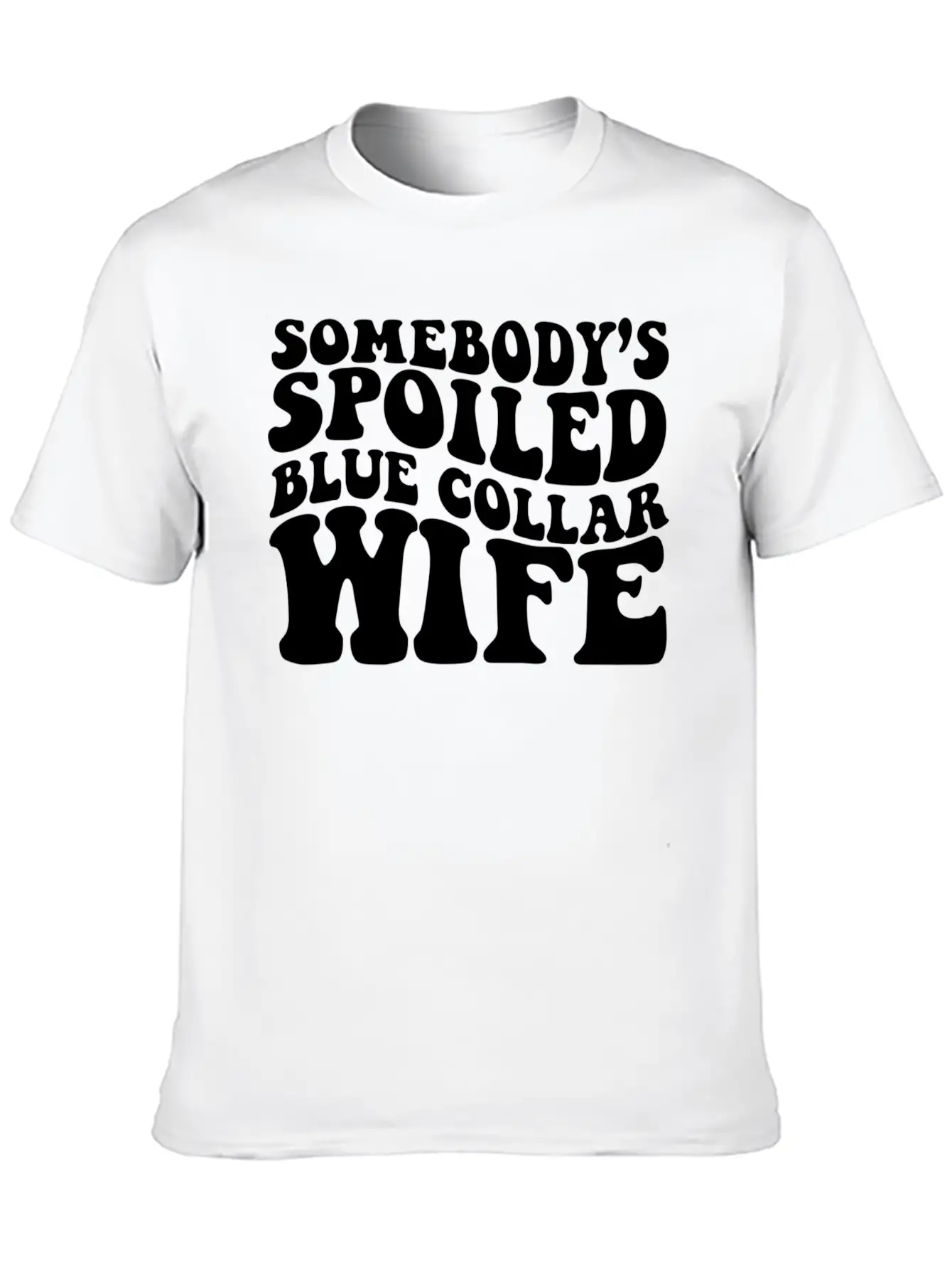 Somebody'S Spoiled Blue Collar Wife Essential Unisex Summer Tee – Soft Cotton Casual Fit