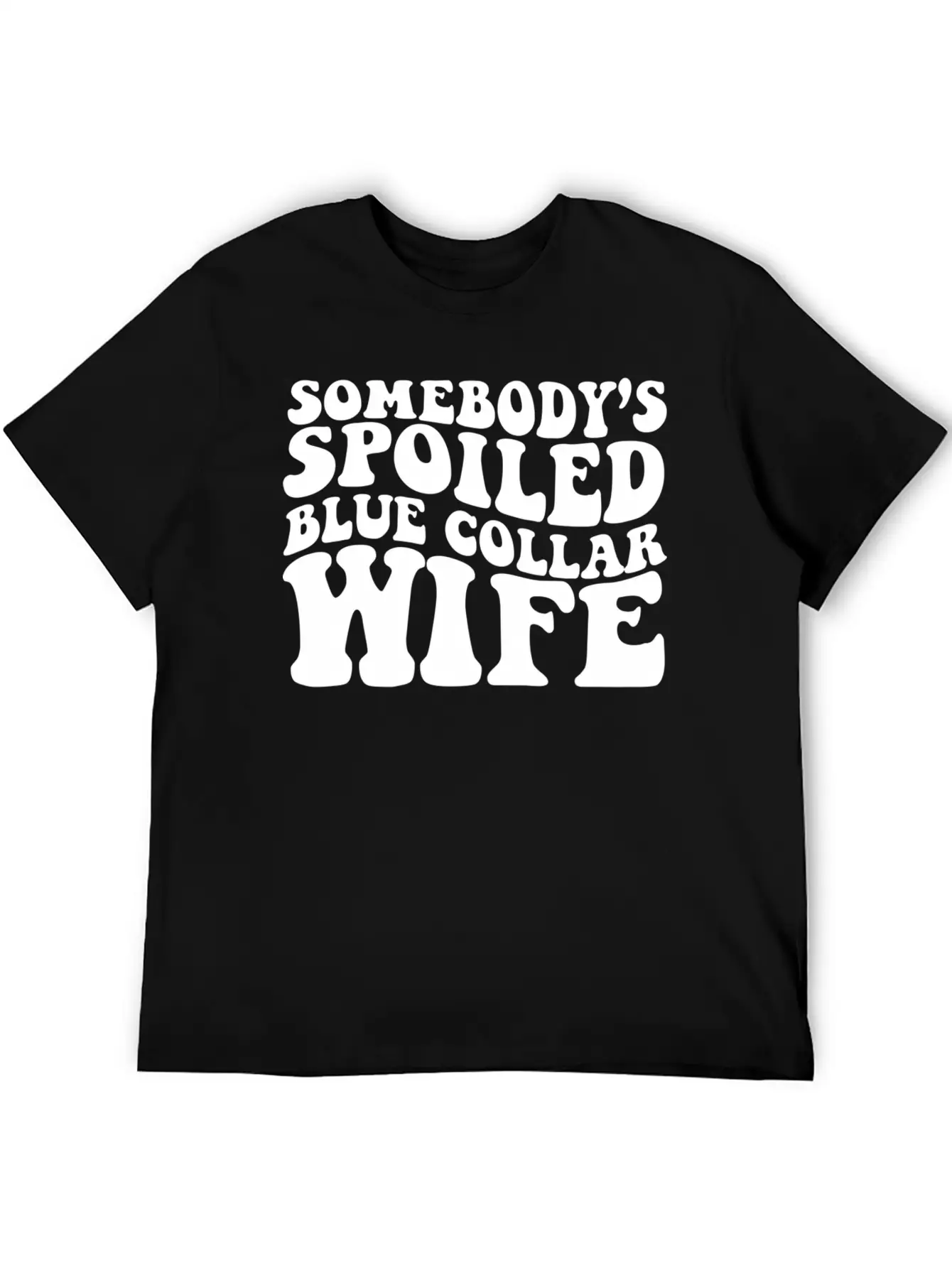 Somebody'S Spoiled Blue Collar Wife Essential Unisex Summer Tee – Soft Cotton Casual Fit