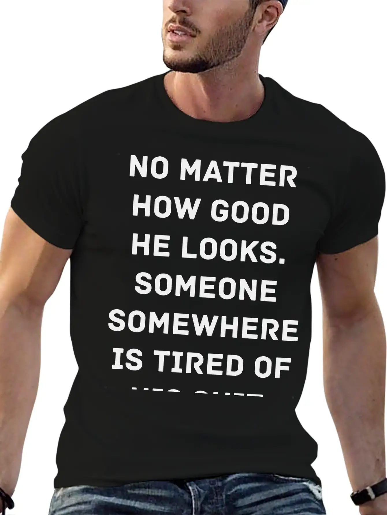 Someone Is Tired Of His Shit Timeless Short Sleeve Tee – Comfy And Minimalist Design