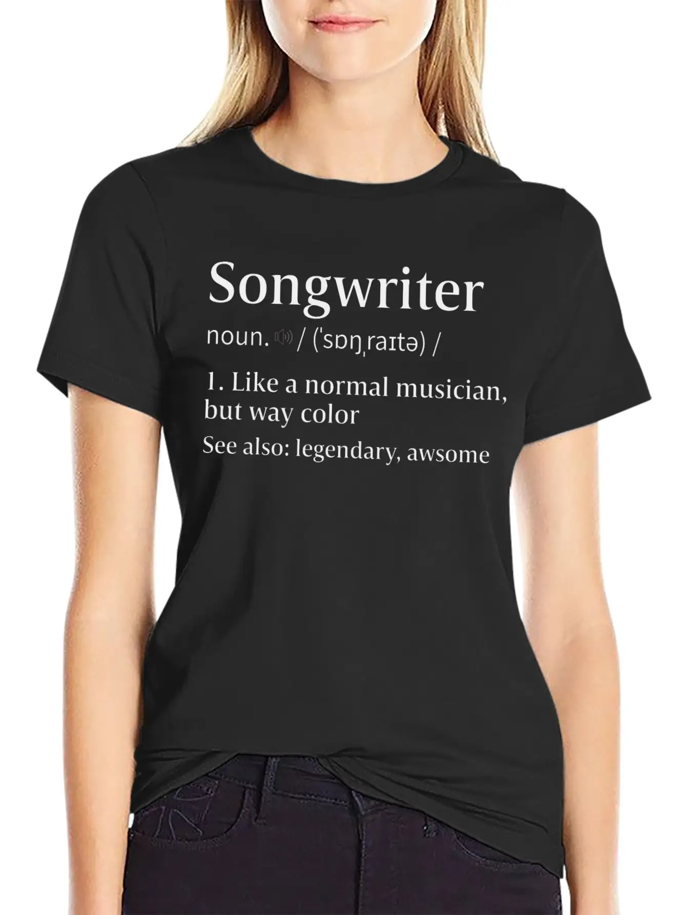 Songwriter Definition Song Writer Singer Artist Essential Unisex Summer Tee – Soft Cotton Casual Fit