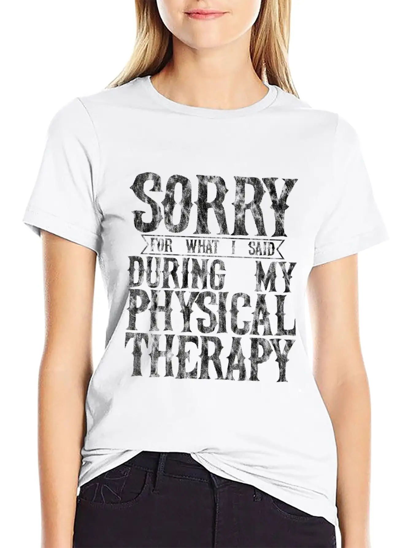 Sorry For What I Said During My Physical Therapy11 Unisex Short Sleeve Soft Cotton T-Shirt – Casual Everyday Wear