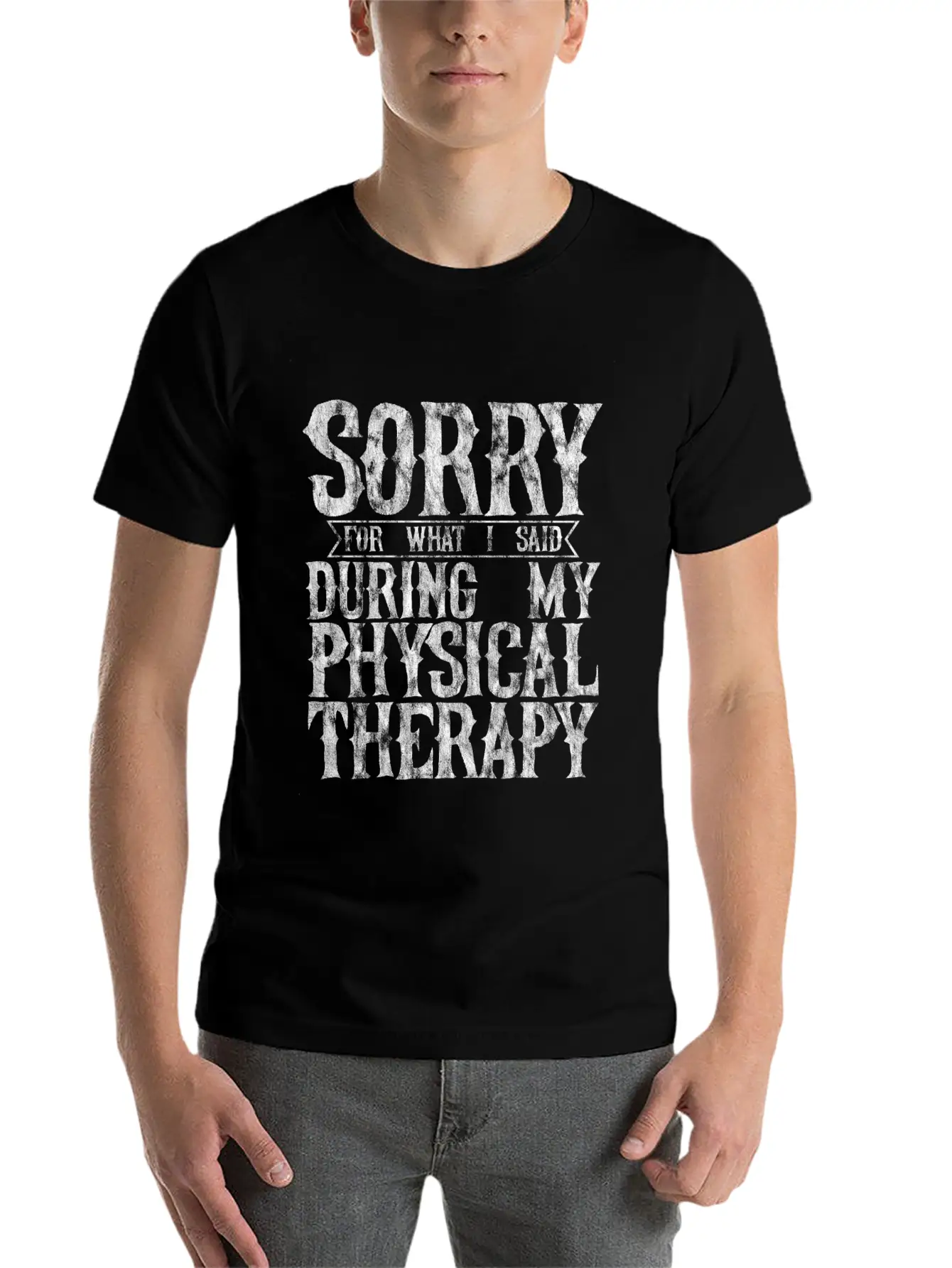 Sorry For What I Said During My Physical Therapy11 Unisex Short Sleeve Soft Cotton T-Shirt – Casual Everyday Wear
