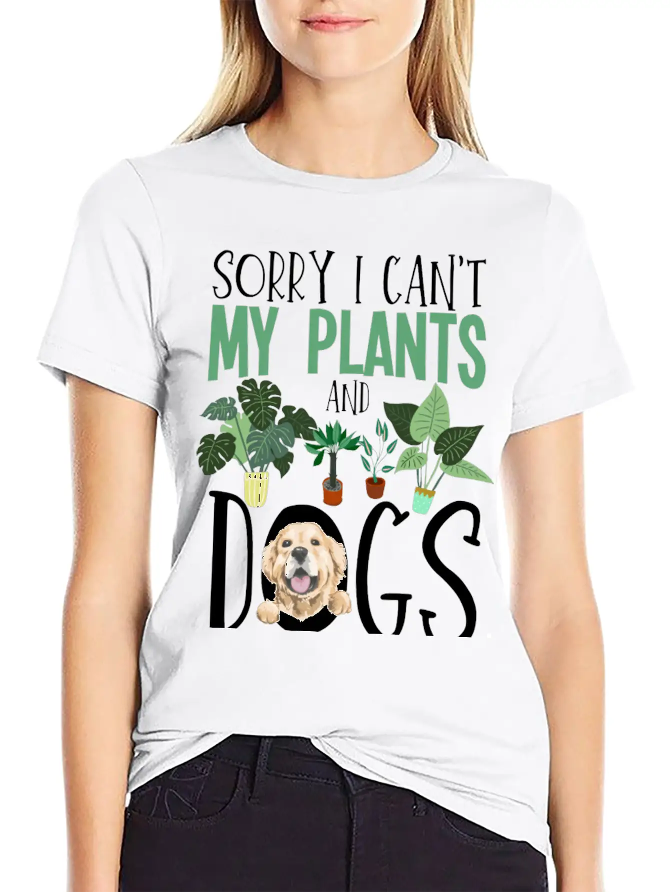 Sorry I Cant My Plants And Dogs Need Me Urban Unisex Short Sleeve Soft Cotton T-Shirt – Casual Everyday Wear