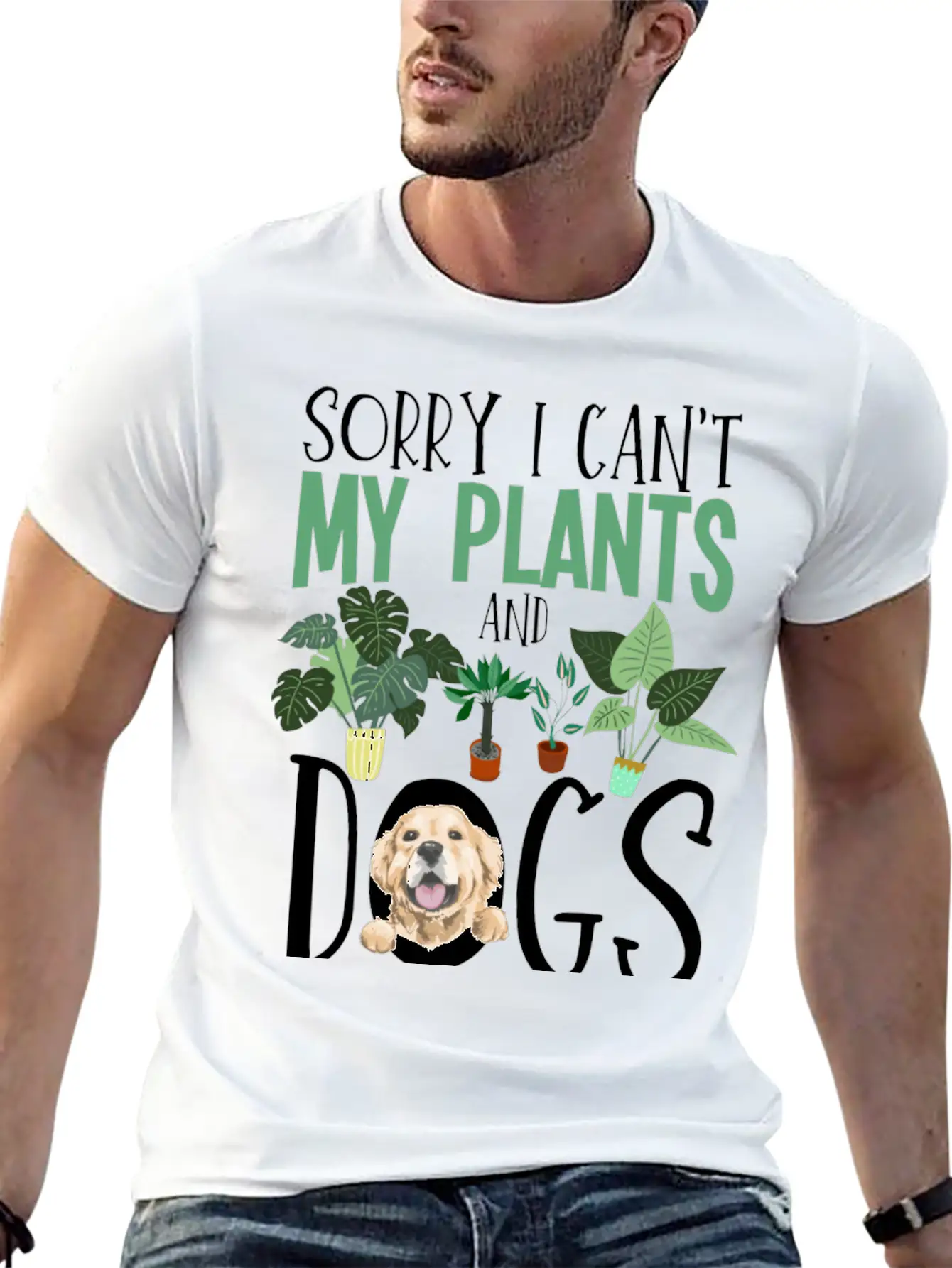 Sorry I Cant My Plants And Dogs Need Me Urban Unisex Short Sleeve Soft Cotton T-Shirt – Casual Everyday Wear