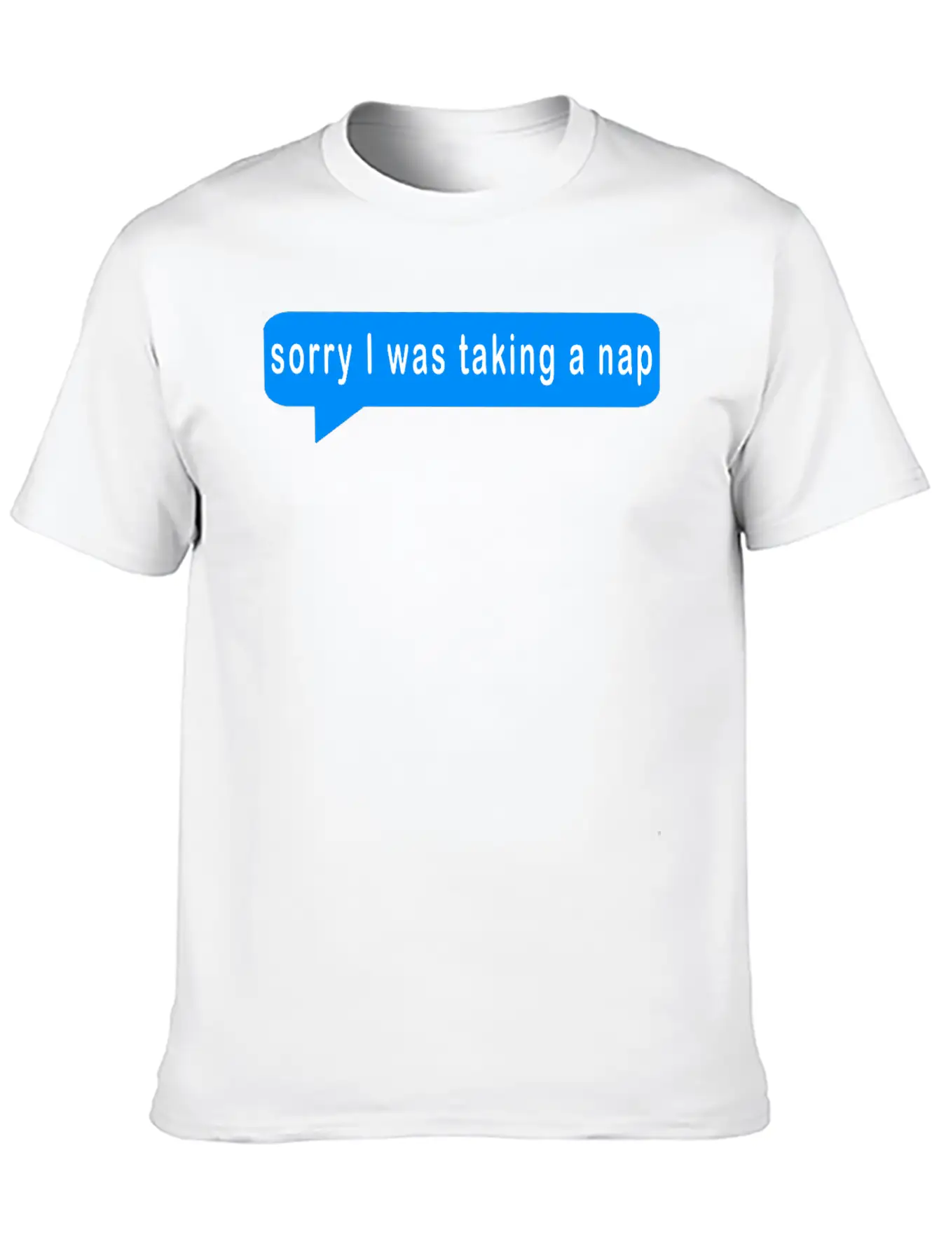 Sorry I Was Taking A Nap,nap,naps,sleep,sleeping,n Stylish Everyday T-Shirt – Unisex Basic Cotton Tee