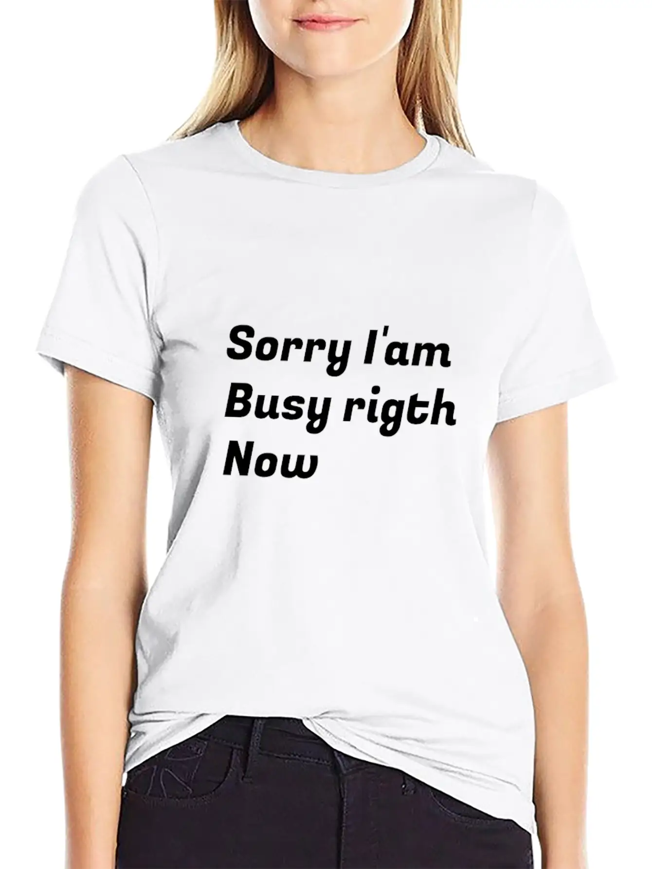 Sorry I'am Busy Rigth Now Unisex Casual T-Shirt – Clean Design For Daily Comfort