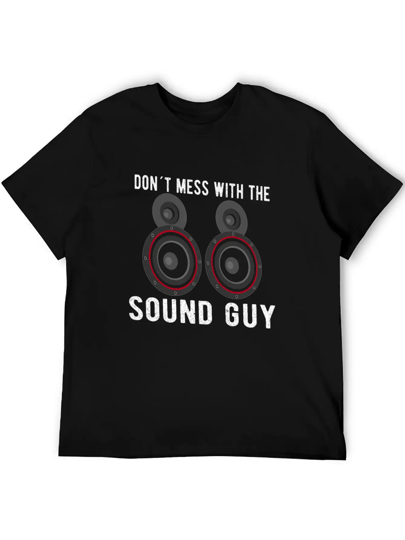 SOUND GUY / AUDIOLOGIST / CAR STEREO: Don´t Mess Basic Graphic T-Shirt – Daily Comfort In Soft Cotton