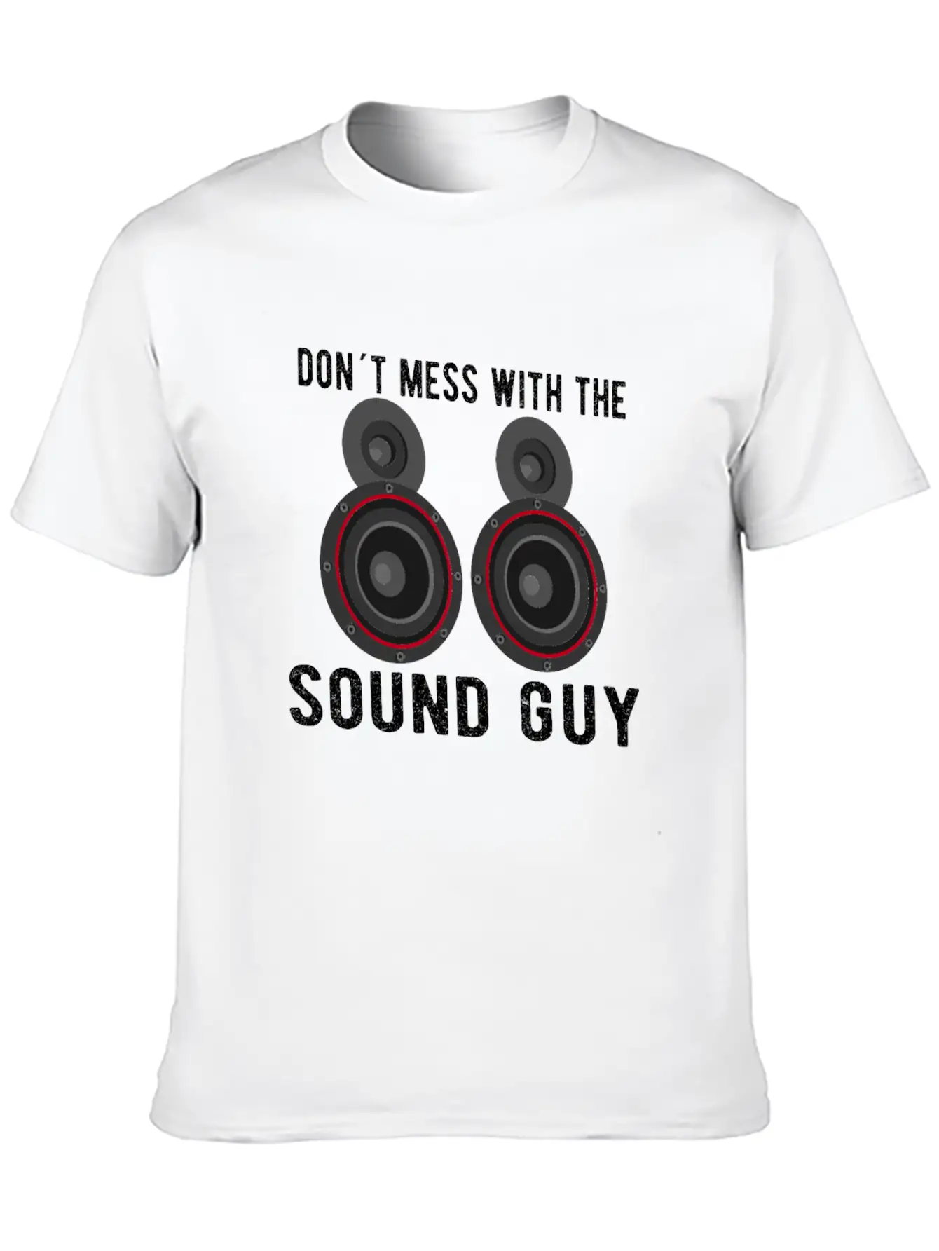 SOUND GUY / AUDIOLOGIST / CAR STEREO: Don´t Mess Basic Graphic T-Shirt – Daily Comfort In Soft Cotton