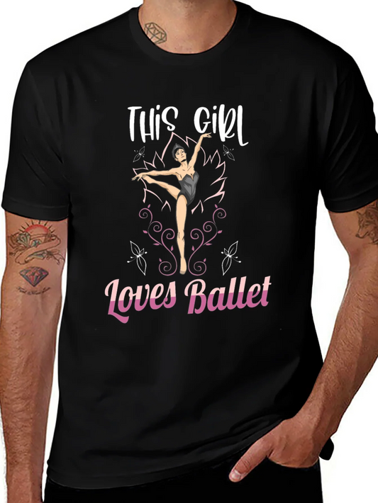 This Girl Loves Ballet Graphic T-Shirt