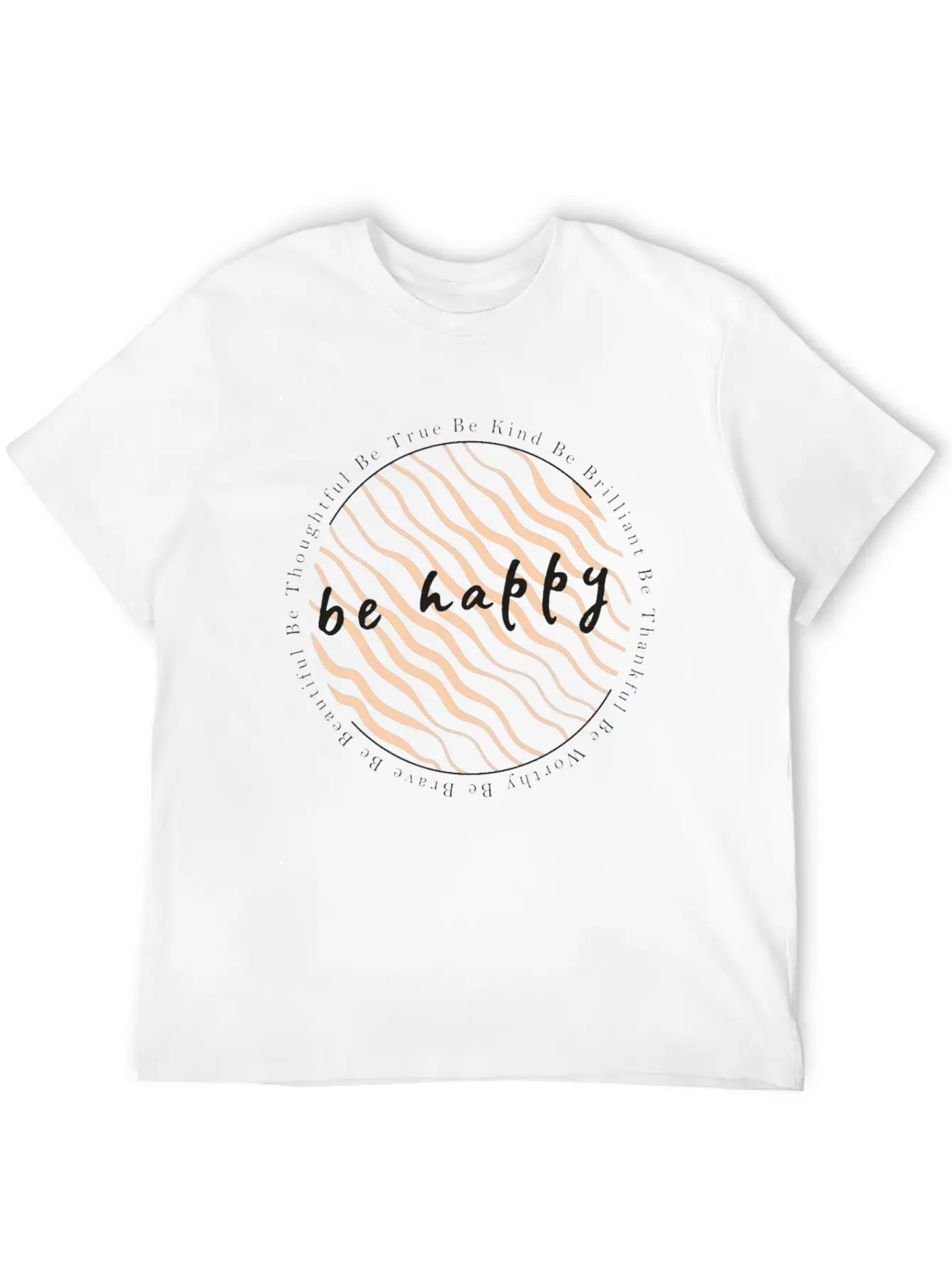 Spread Love And Positive Energy Be Brave Be Happy Timeless Short Sleeve Tee – Comfy And Minimalist Design