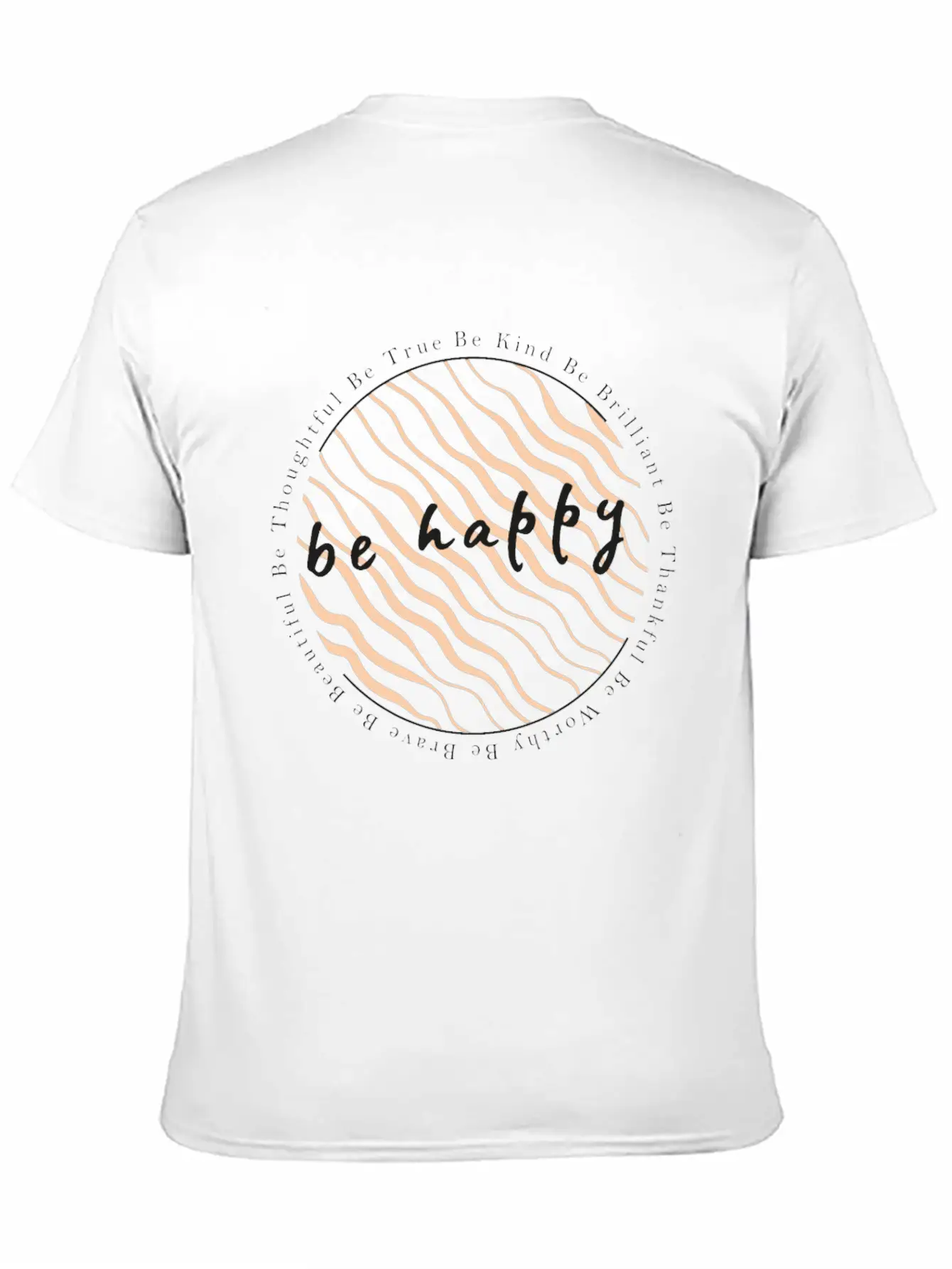 Spread Love And Positive Energy Be Brave Be Happy Timeless Short Sleeve Tee – Comfy And Minimalist Design