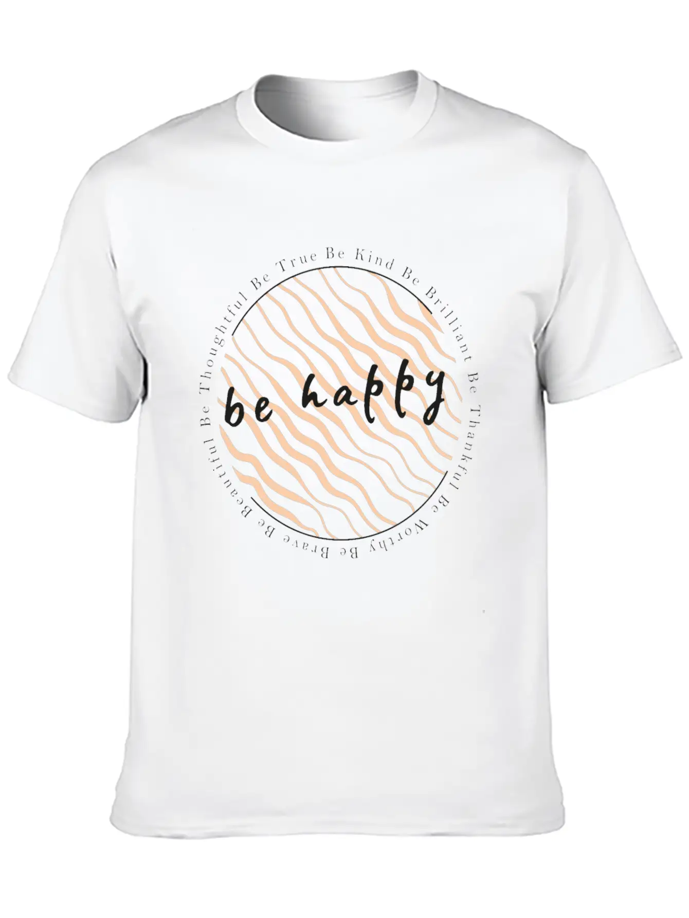 Spread Love And Positive Energy Be Brave Be Happy Timeless Short Sleeve Tee – Comfy And Minimalist Design
