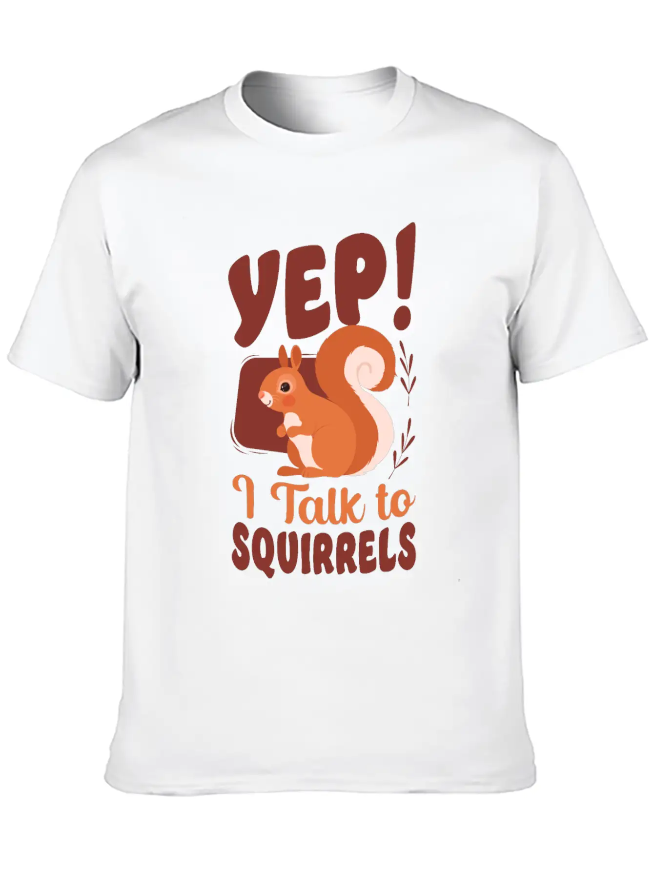 Squirrel Acorn Yep, I Talk To Comfortable Minimalist Graphic Tee – Summer Style Essential