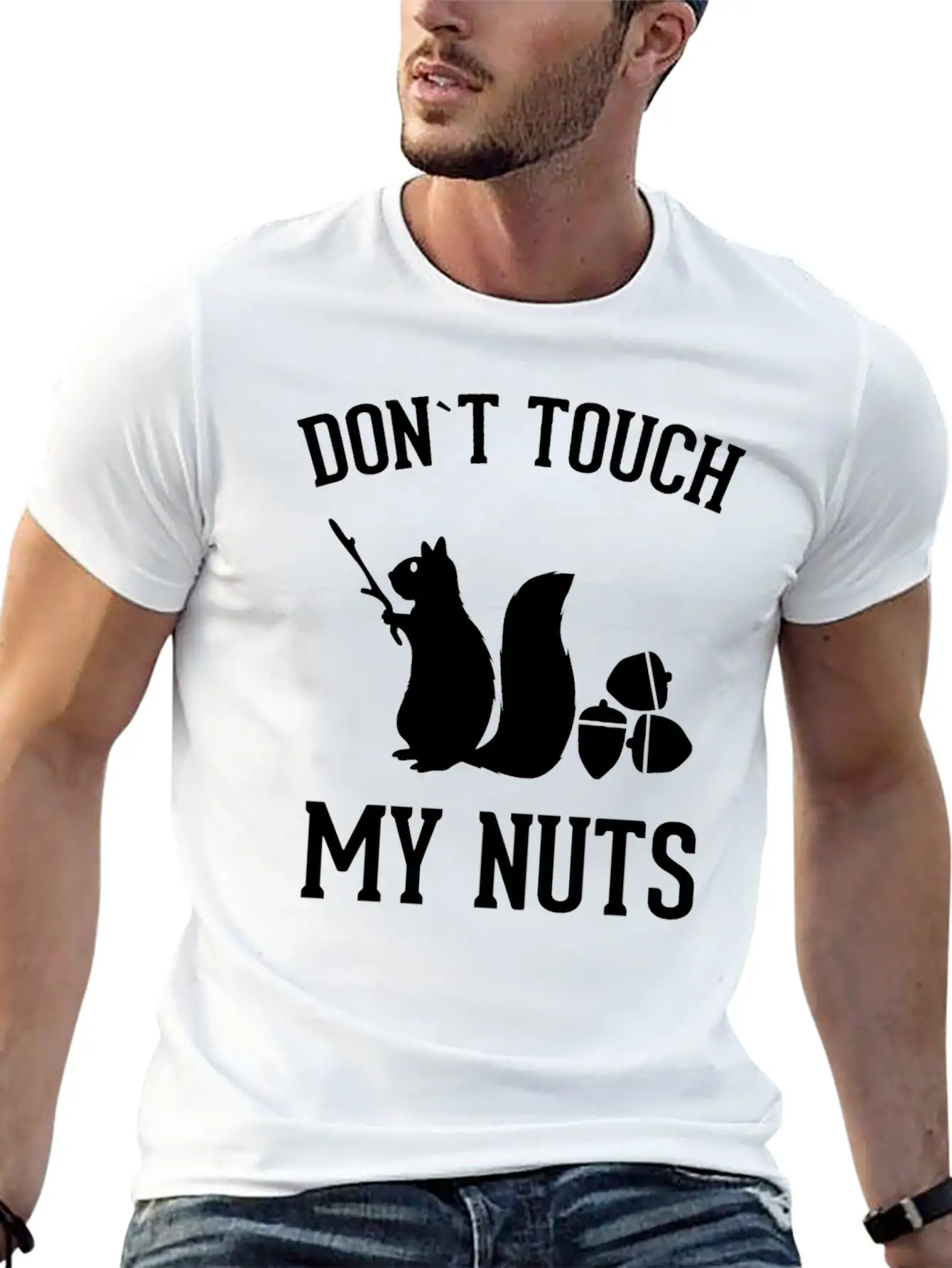 Squirrel Don't Touch My Nuts Pun Acorn Gift Idea Unisex Short Sleeve Soft Cotton T-Shirt – Casual Everyday Wear